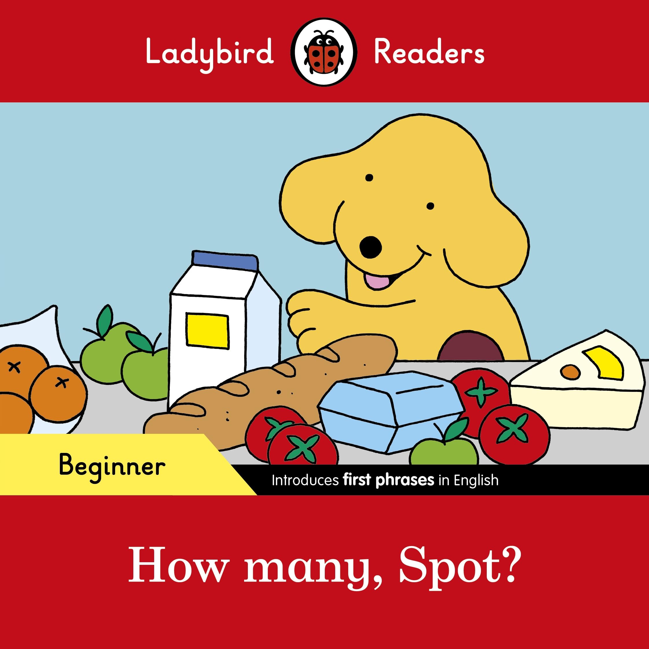 Product Image: Ladybird Readers Beginner Level - Spot - How many, Spot? (ELT Graded Reader)