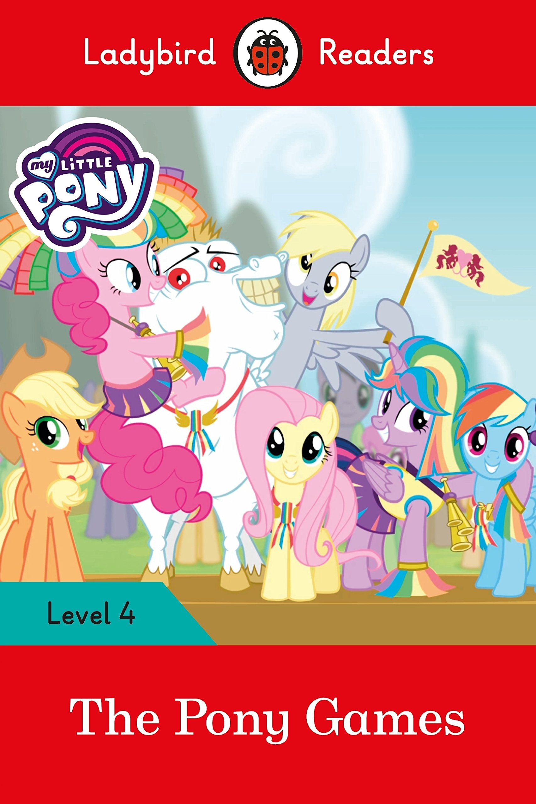 Ladybird Readers Level 4 - My Little Pony - The Pony Games (ELT Graded Reader) Politics & History