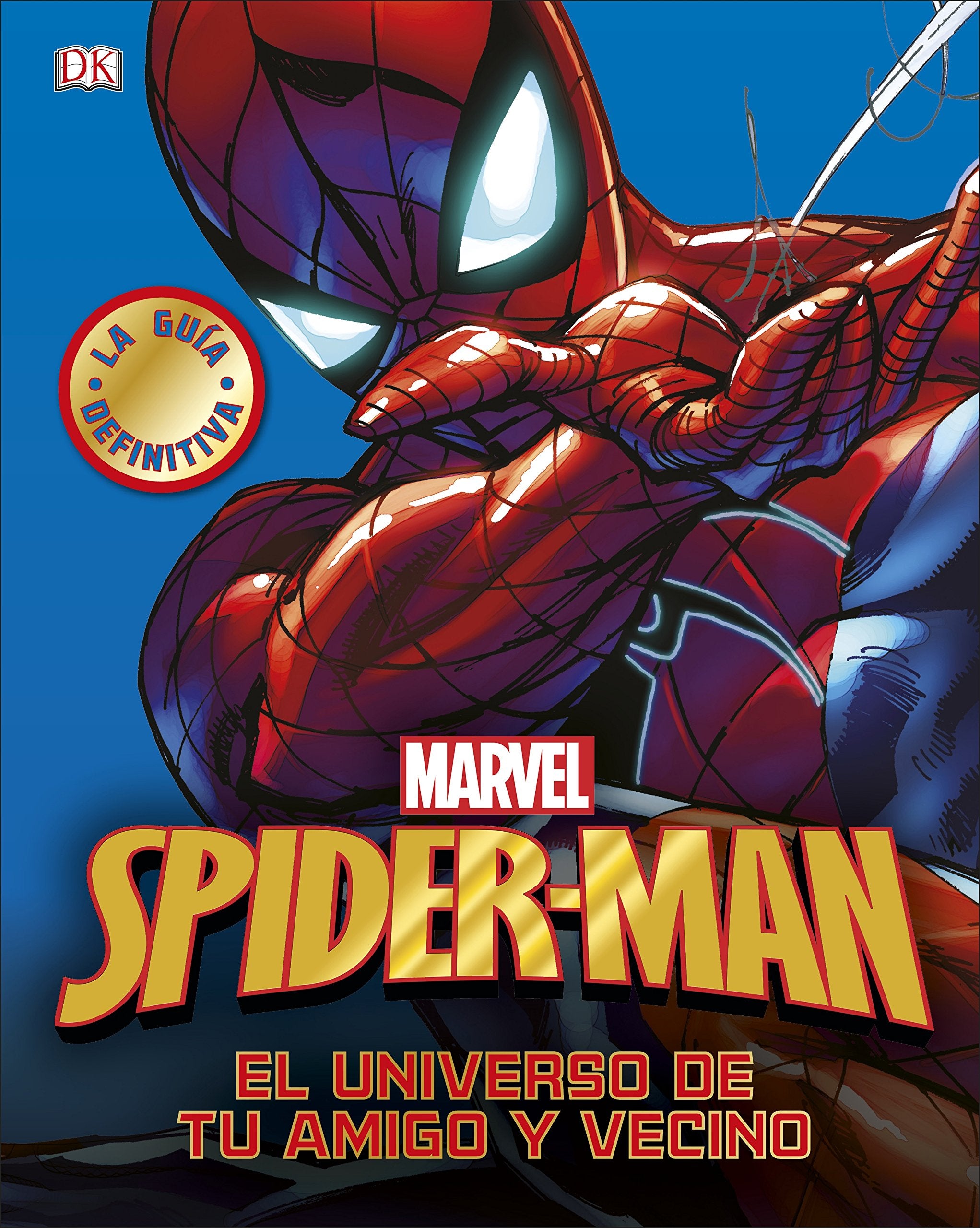 SPIDER-MAN. LA GUÍA DEFINITIVA: El universo de tu amigo y vecino (Marvel) Manga