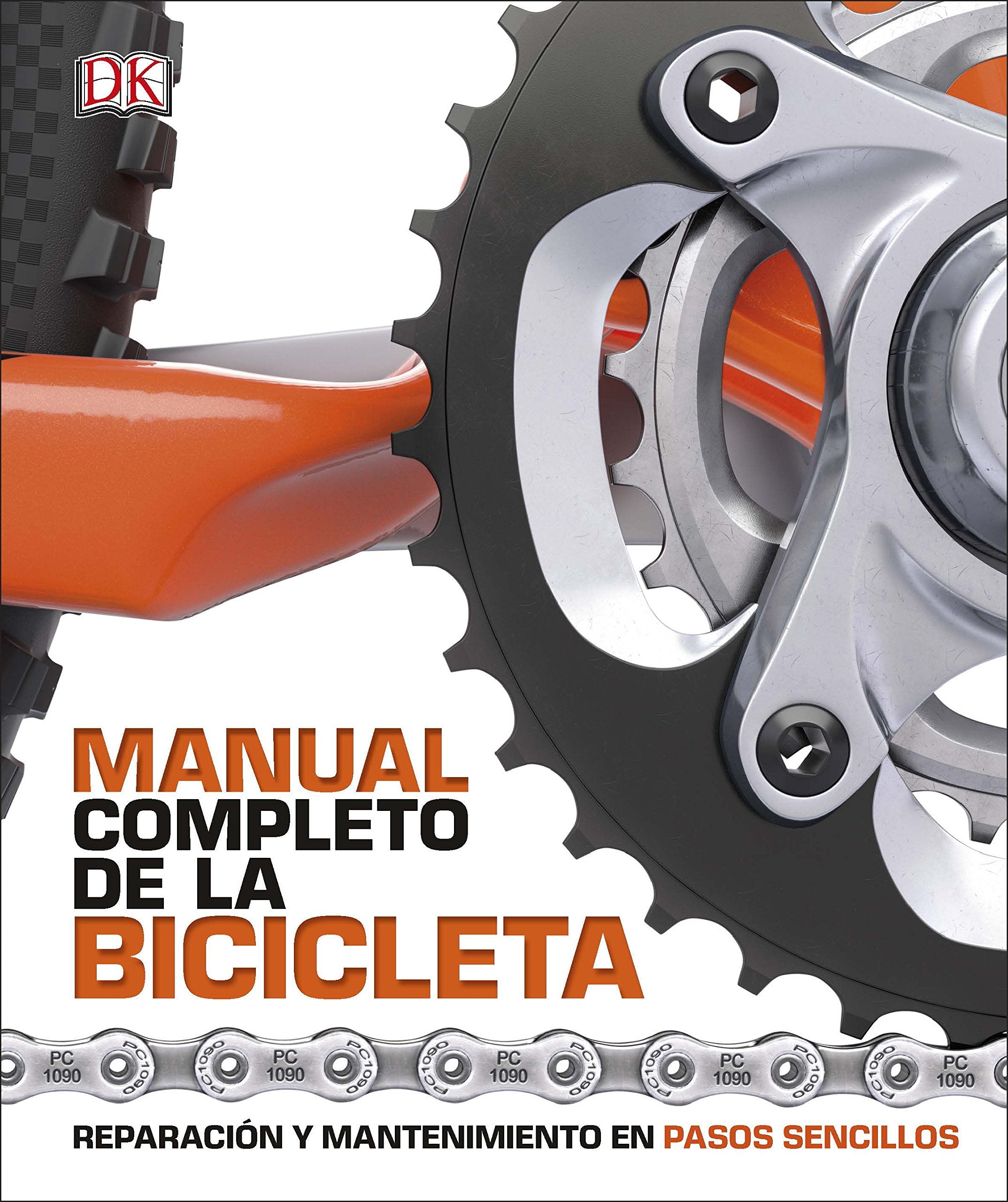 Manual completo de la bicicleta: Reparación y mantenimiento en pasos sencillos book
