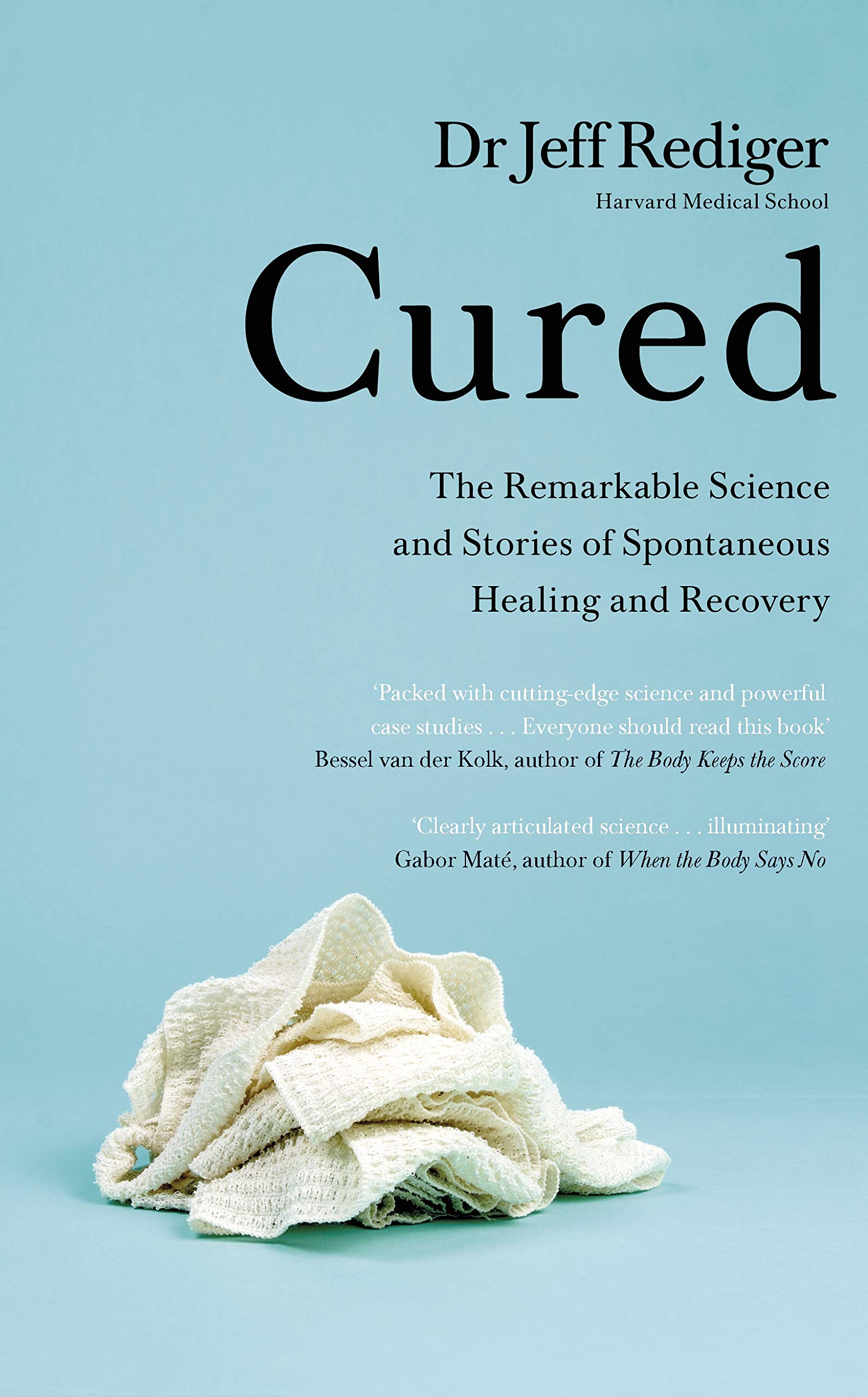 Cured: The Power of Our Immune System and the Mind-Body Connection book