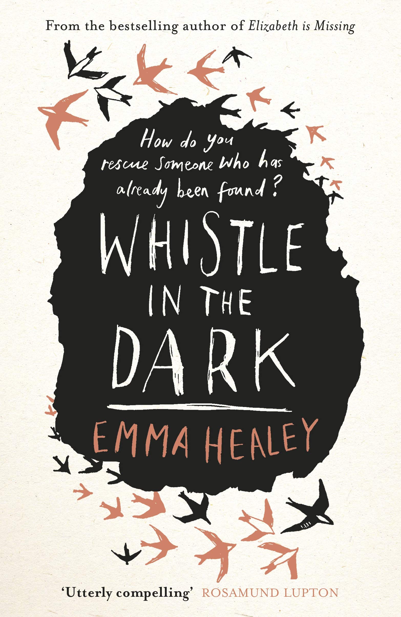 Whistle in the Dark: From the bestselling author of Elizabeth is Missing book
