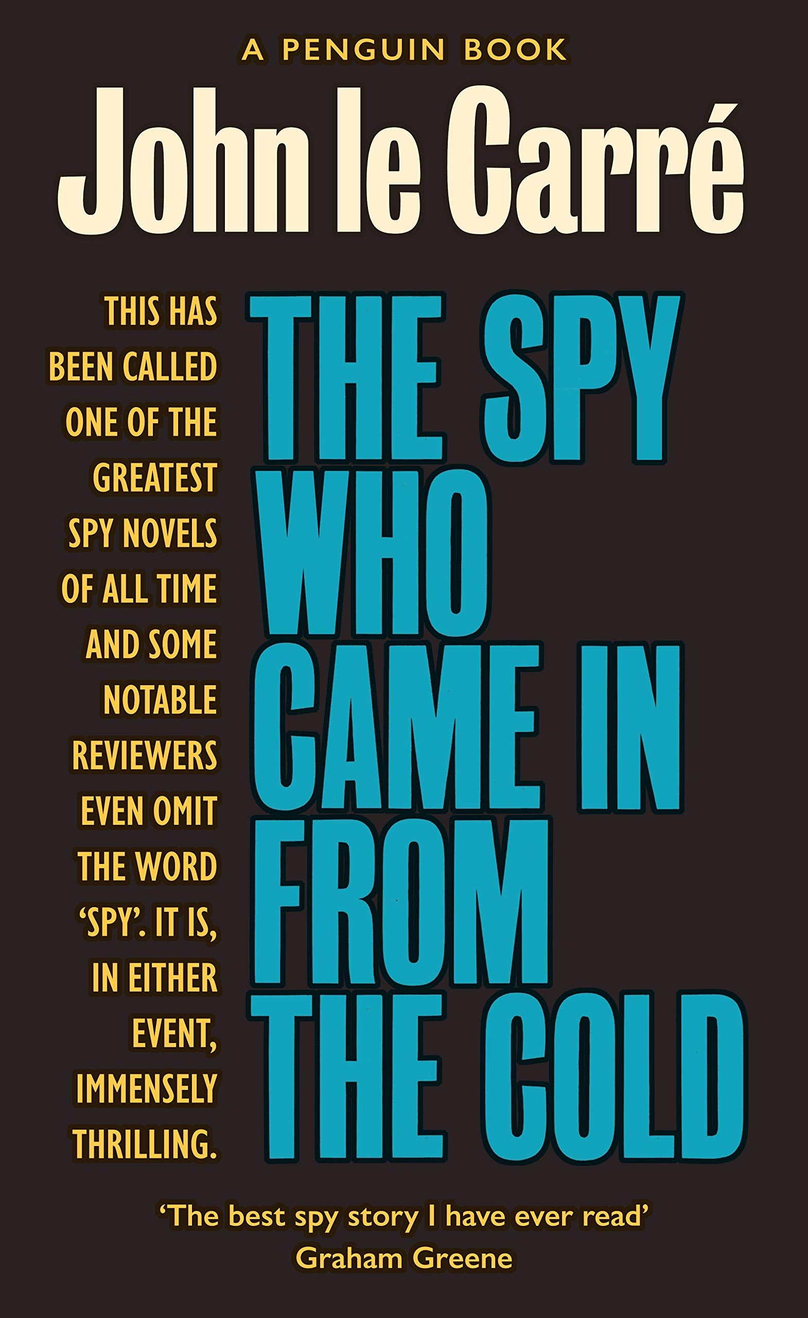 The Spy Who Came in from the Cold Contemporary literature