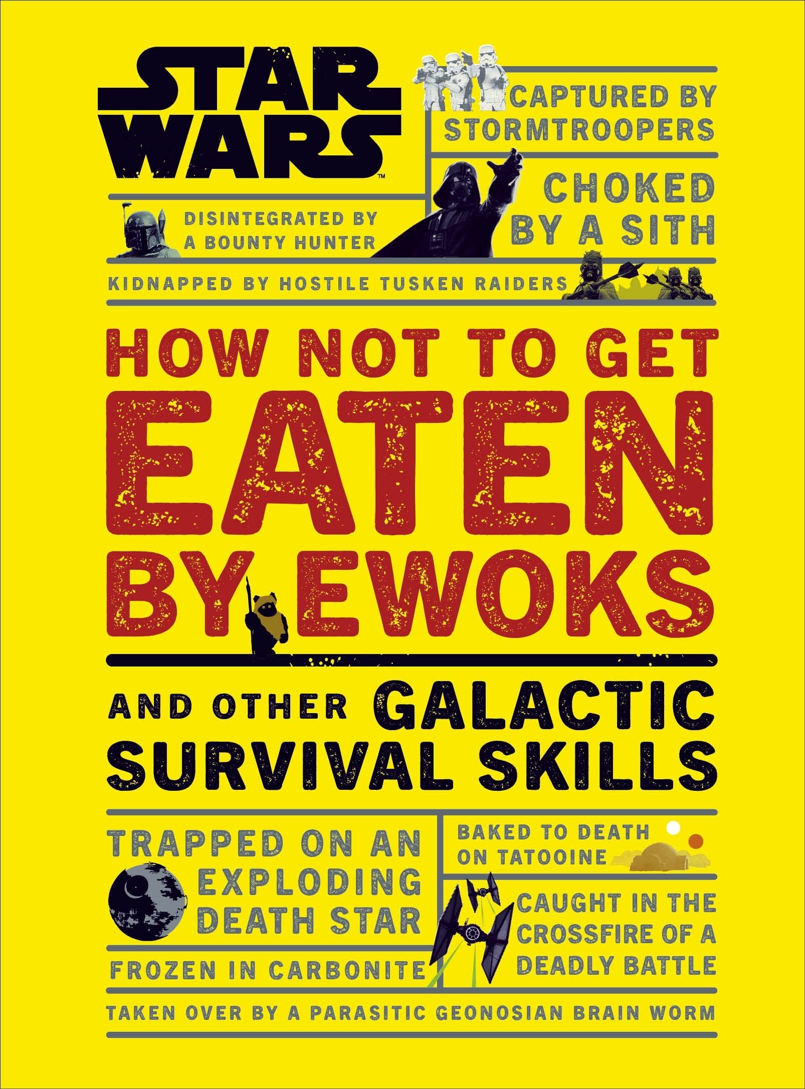 Star Wars How Not to Get Eaten by Ewoks and Other Galactic Survival Skills Manga