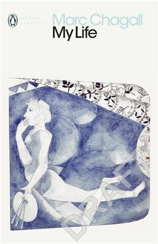 Marc Chagall My Life Art & Literature