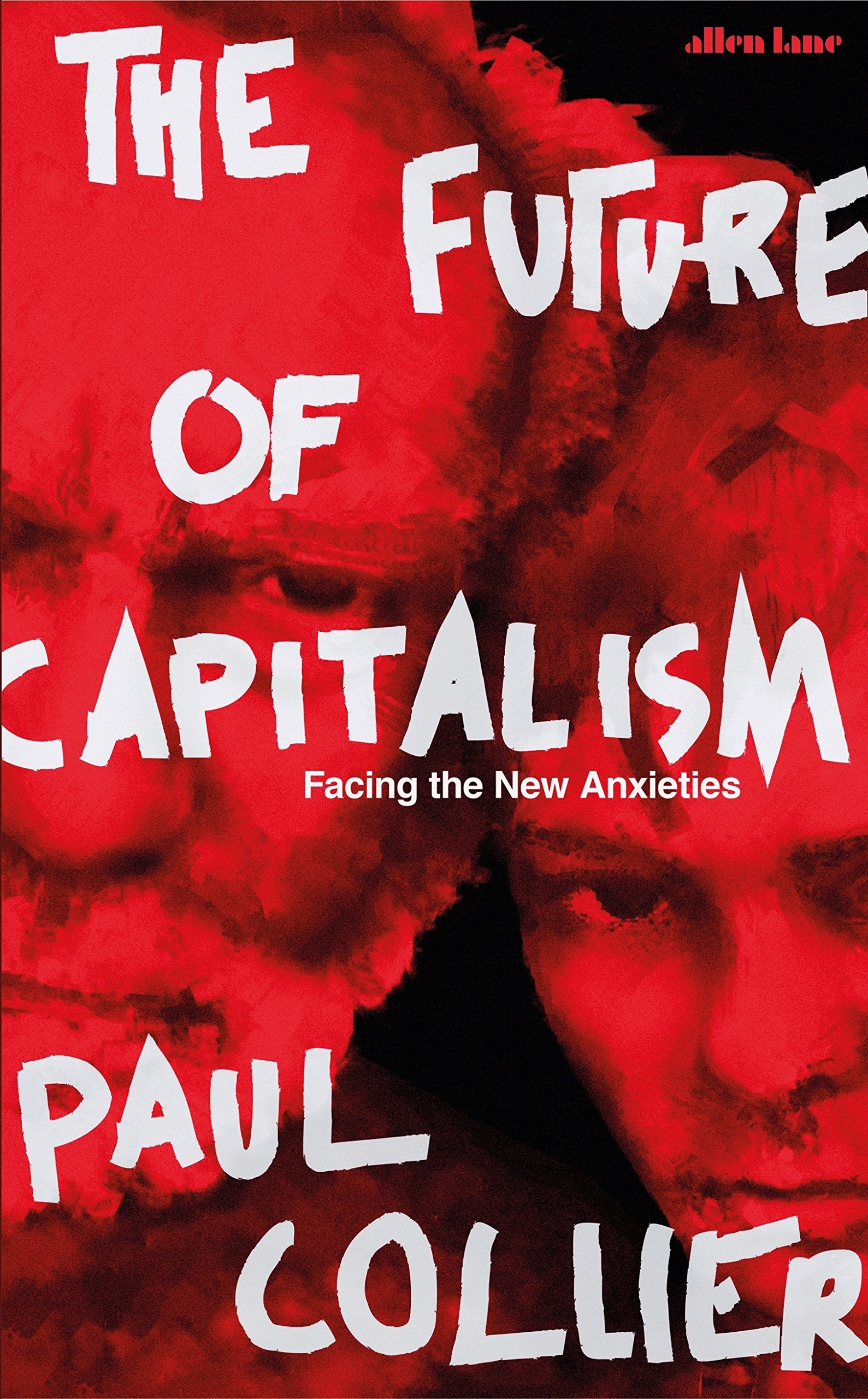 The Future of Capitalism: Facing the New Anxieties Law