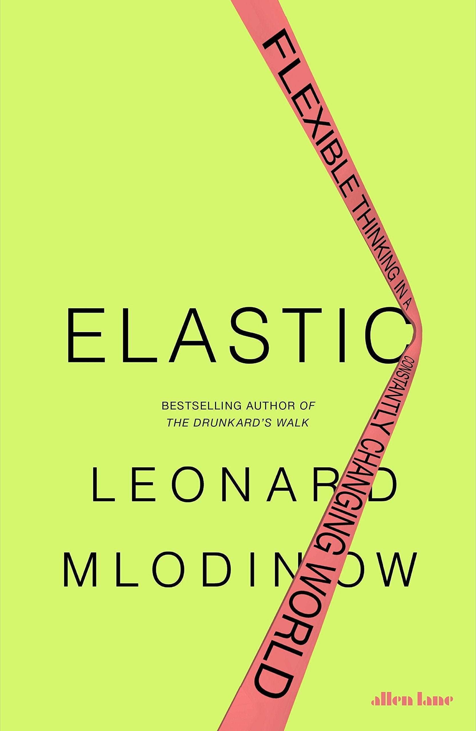 Elastic: Flexible Thinking in a Constantly Changing World Business, Finance & Career