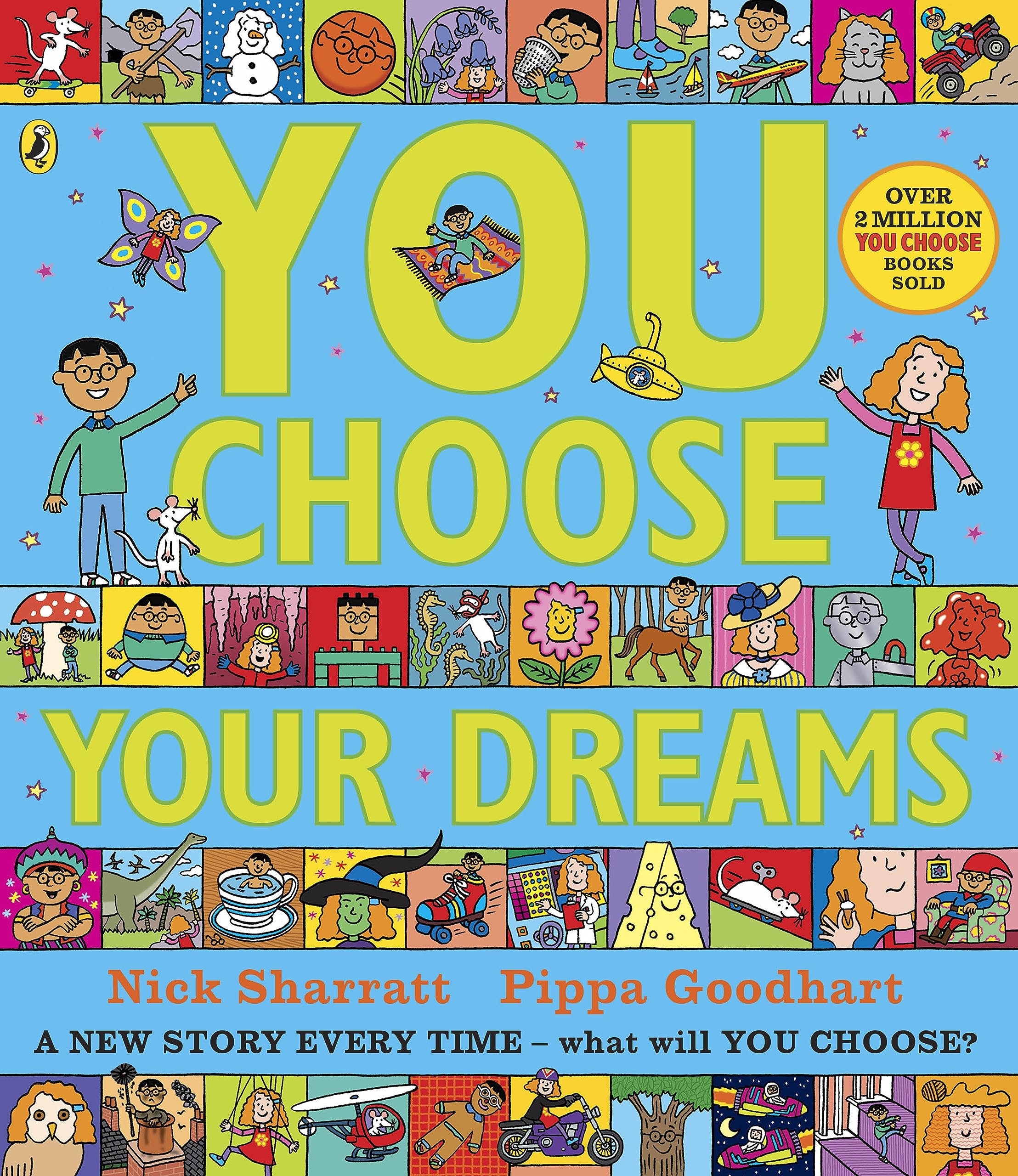 You Choose Your Dreams: A new story every time – what will YOU choose? (You Choose, 2) Non-fiction