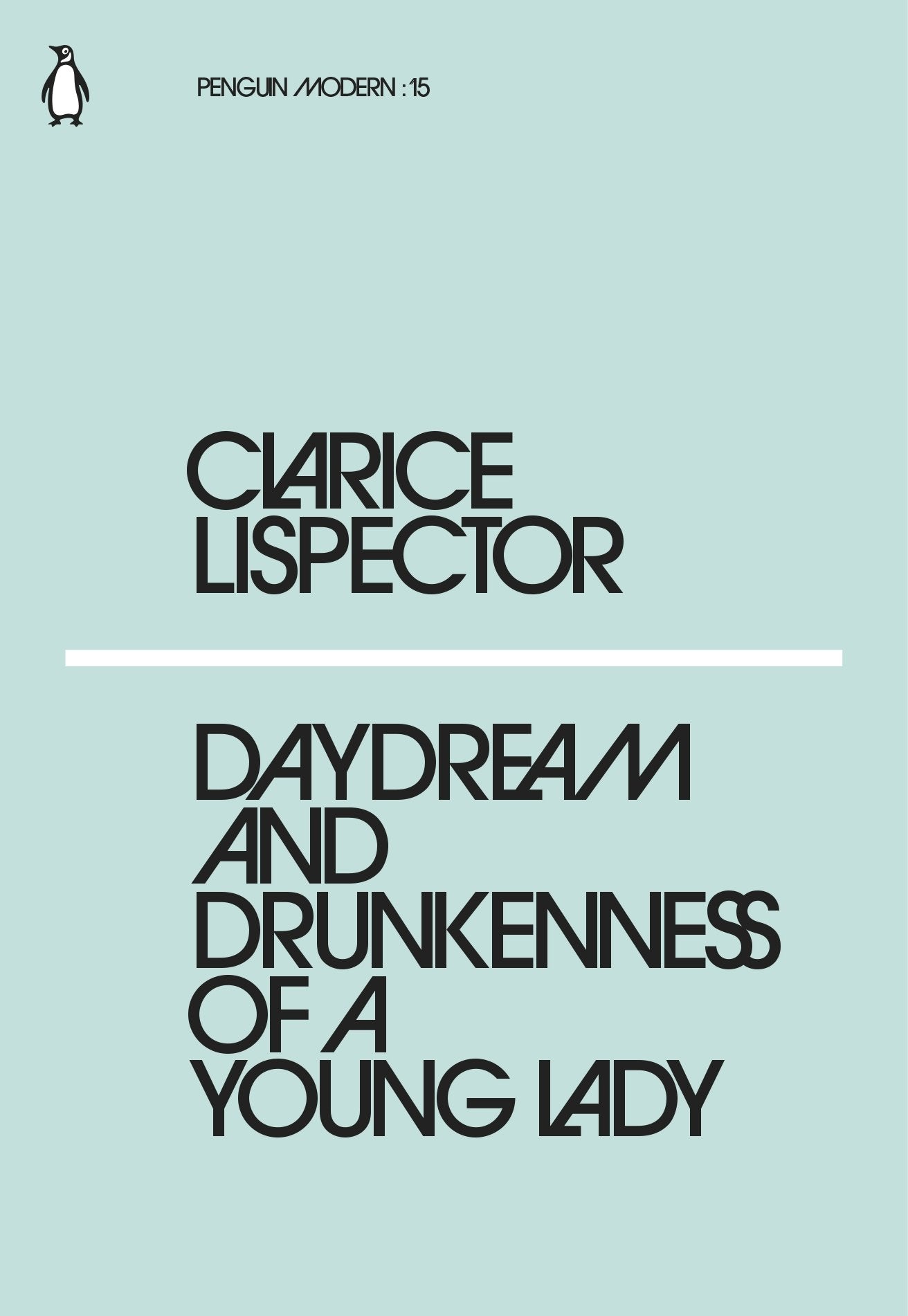 Daydream and Drunkenness of a Young Lady Essays & Short Stories