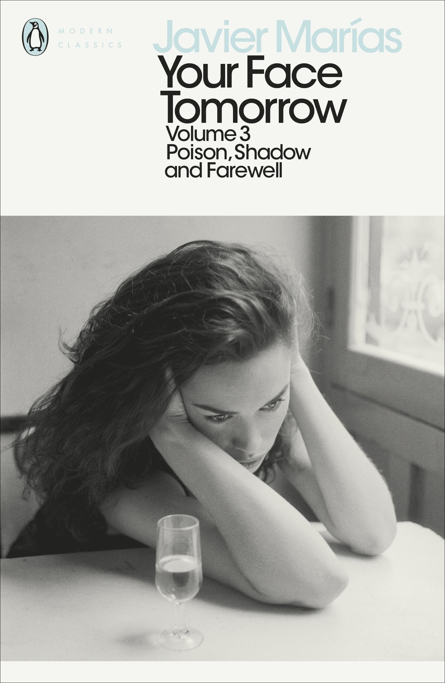 Your Face Tomorrow, Volume 3: Poison, Shadow and Farewell (Penguin Modern Classics) Contemporary literature