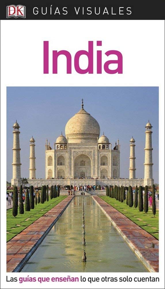 India (Guías Visuales): Las guías que enseñan lo que otras solo cuentan book