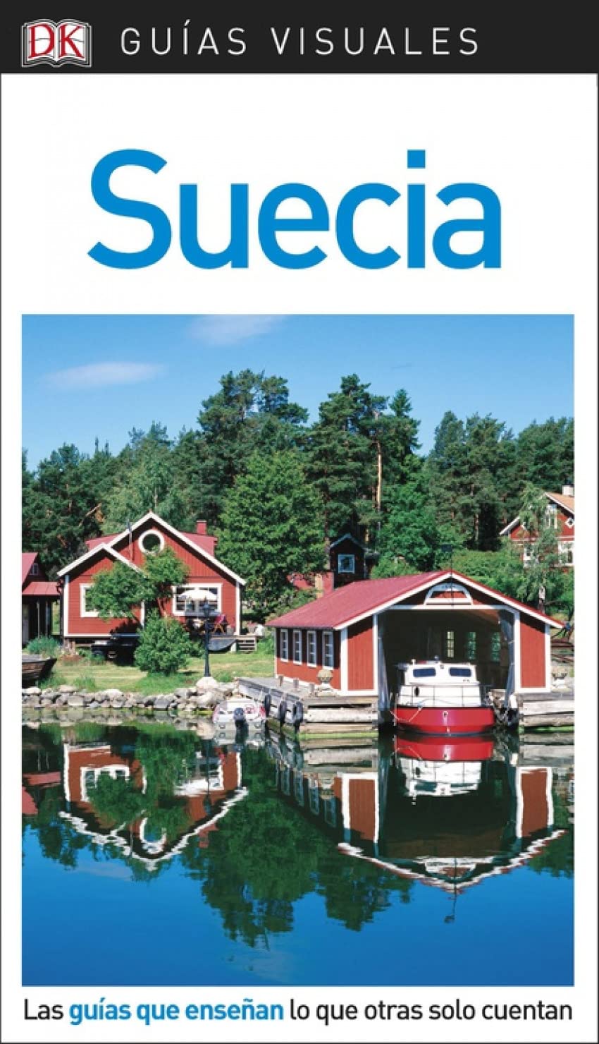 Suecia (Guías Visuales): Las guías que enseñan lo que otras solo cuentan book