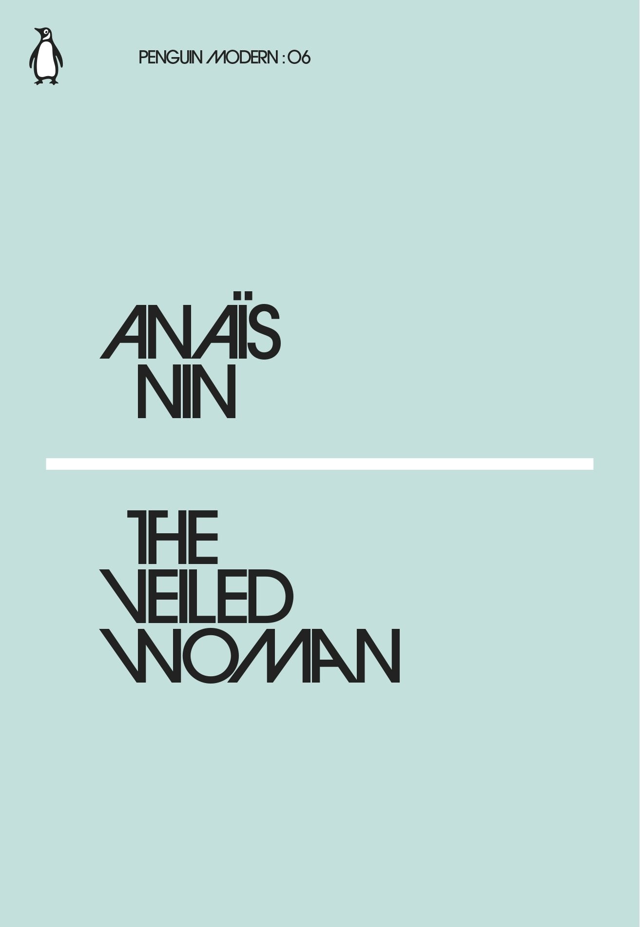 The Veiled Woman: Anaïs Nin (Penguin Modern) Essays & Short Stories