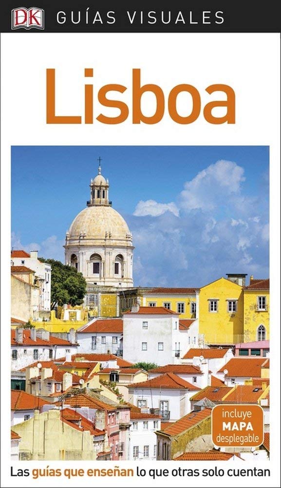Lisboa (Guías Visuales): Las guías que enseñan lo que otras solo cuentan book