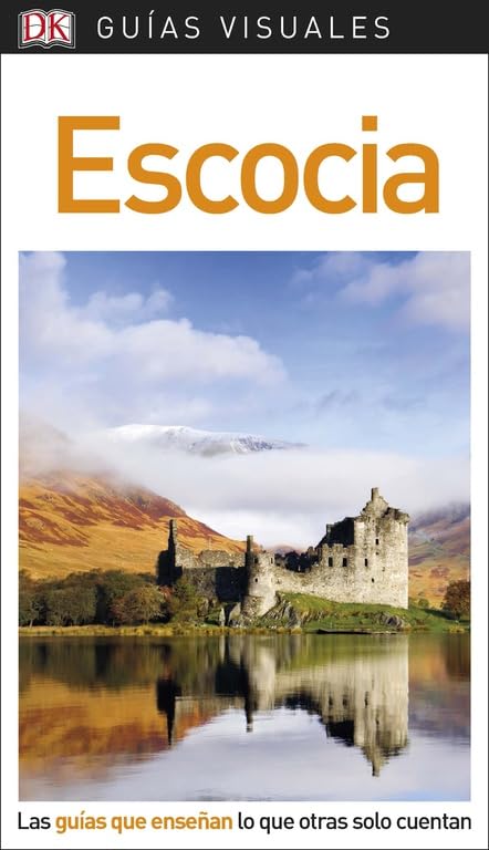 Guía Visual Escocia: Las guías que enseñan lo que otras solo cuentan book