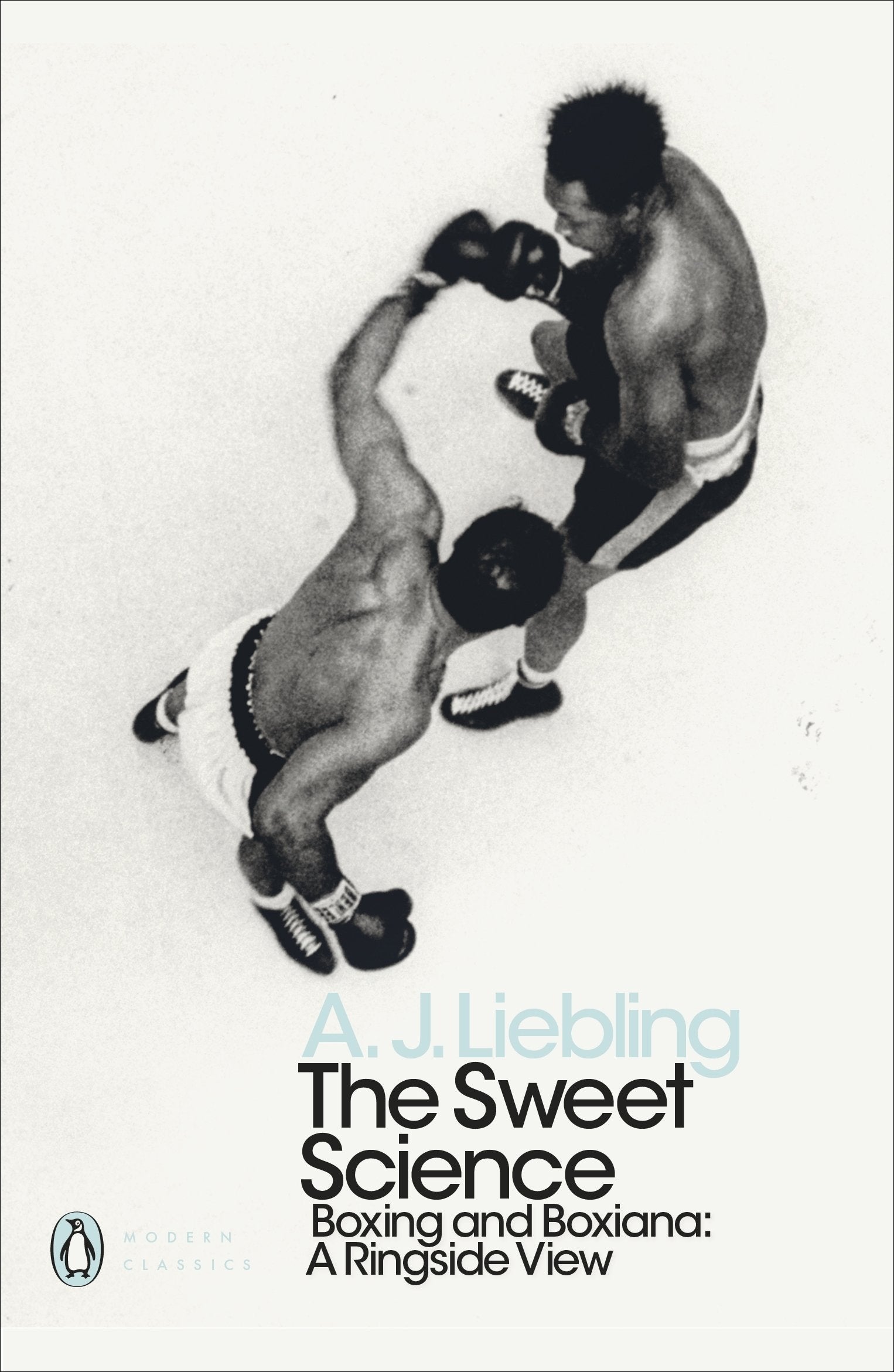 The Sweet Science: Boxing and Boxiana - A Ringside View book