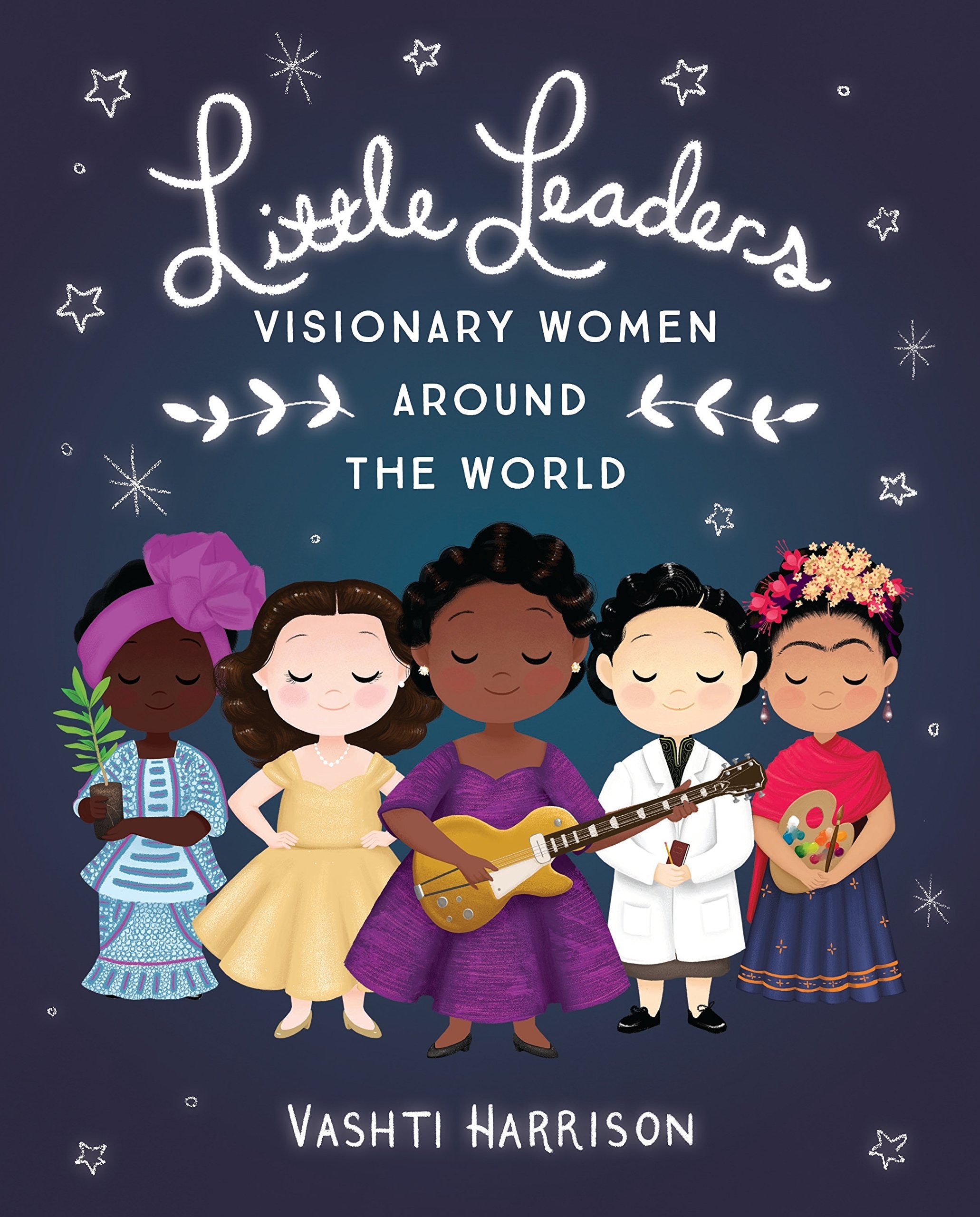 Little Leaders: Visionary Women Around the World Non-fiction