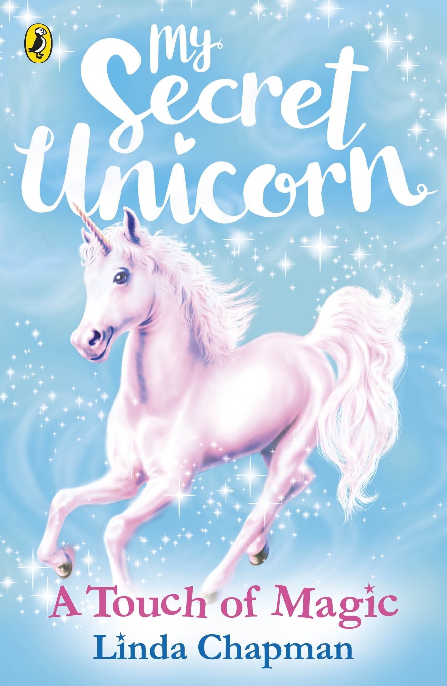 My Secret Unicorn: A Touch of Magic (My Secret Unicorn, 8) Fairy Tales & Legends