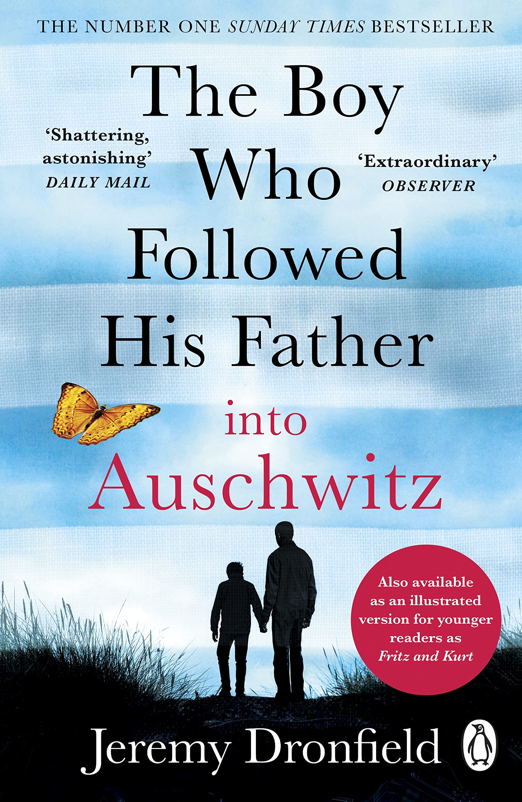 The Boy Who Followed His Father into Auschwitz Essays & Short Stories