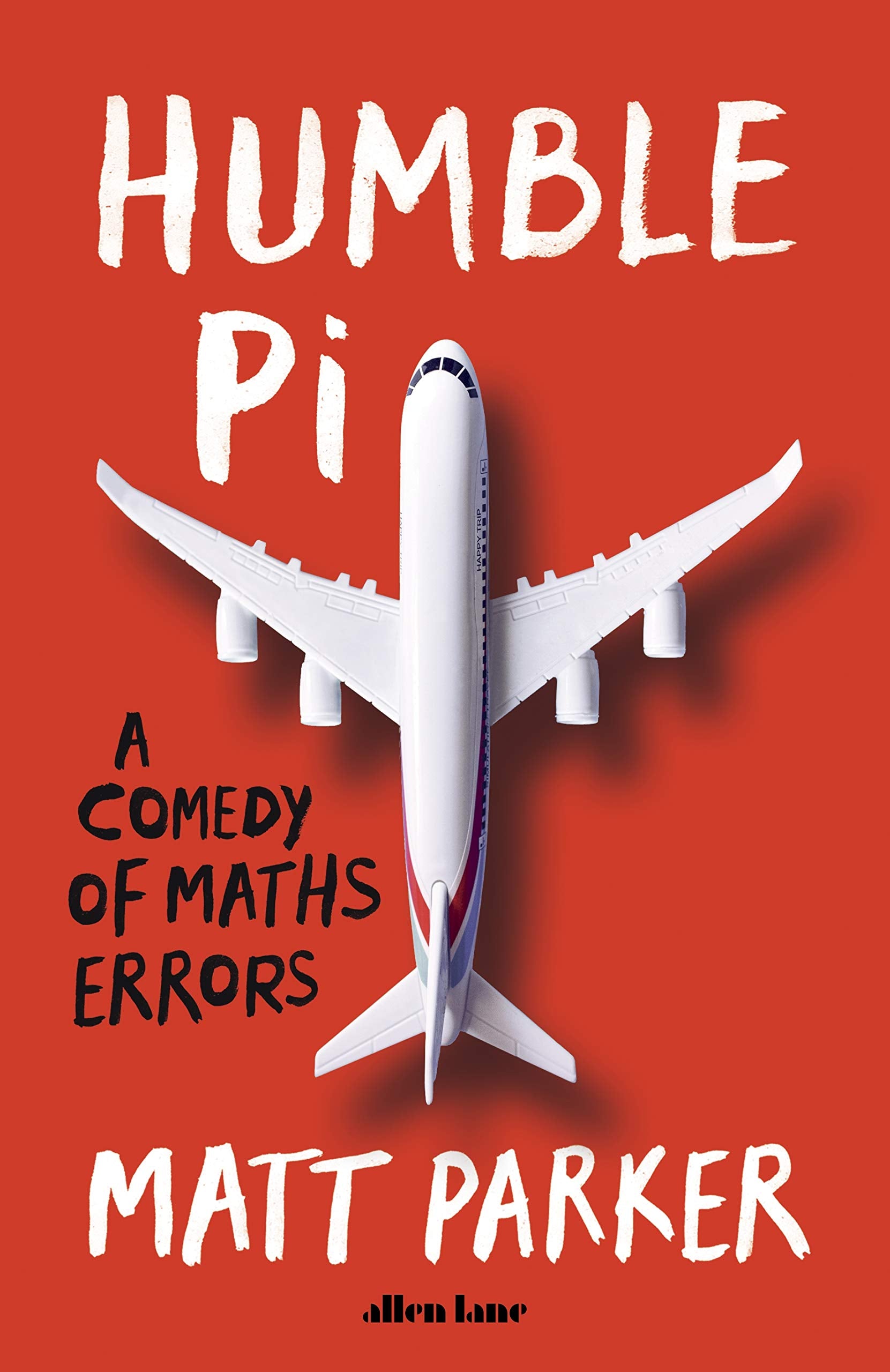 Humble Pi: A Comedy of Maths Errors Essays & Short Stories