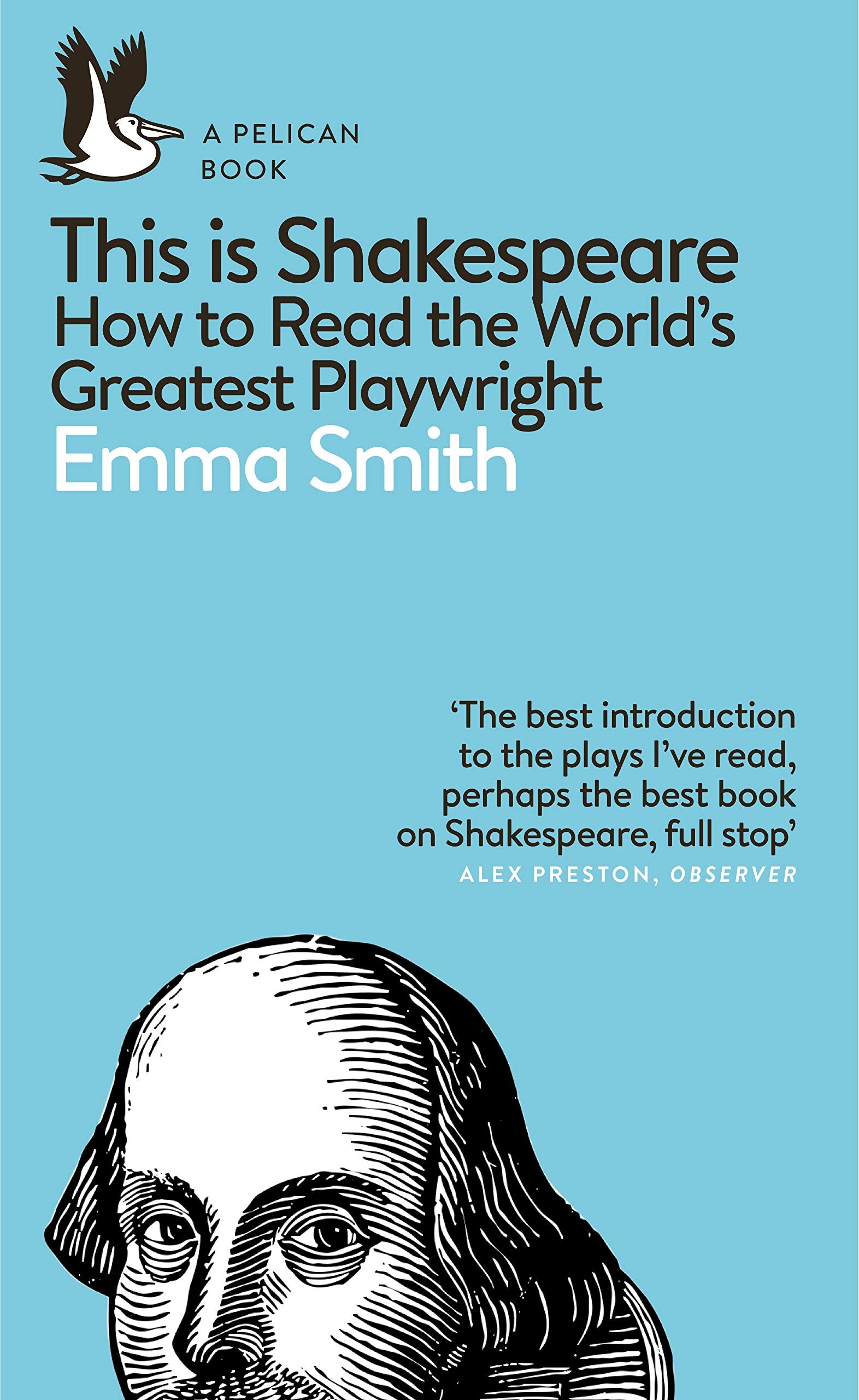 This Is Shakespeare: How to Read the World's Greatest Playwright (Pelican Books) Social Sciences