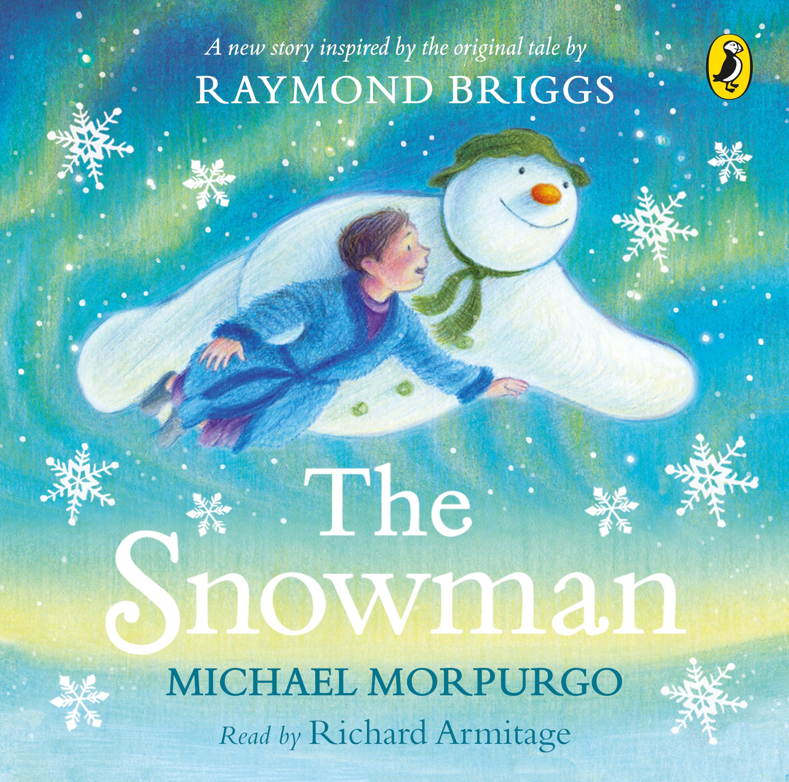 The Snowman: Inspired by the original story by Raymond Briggs Non-fiction