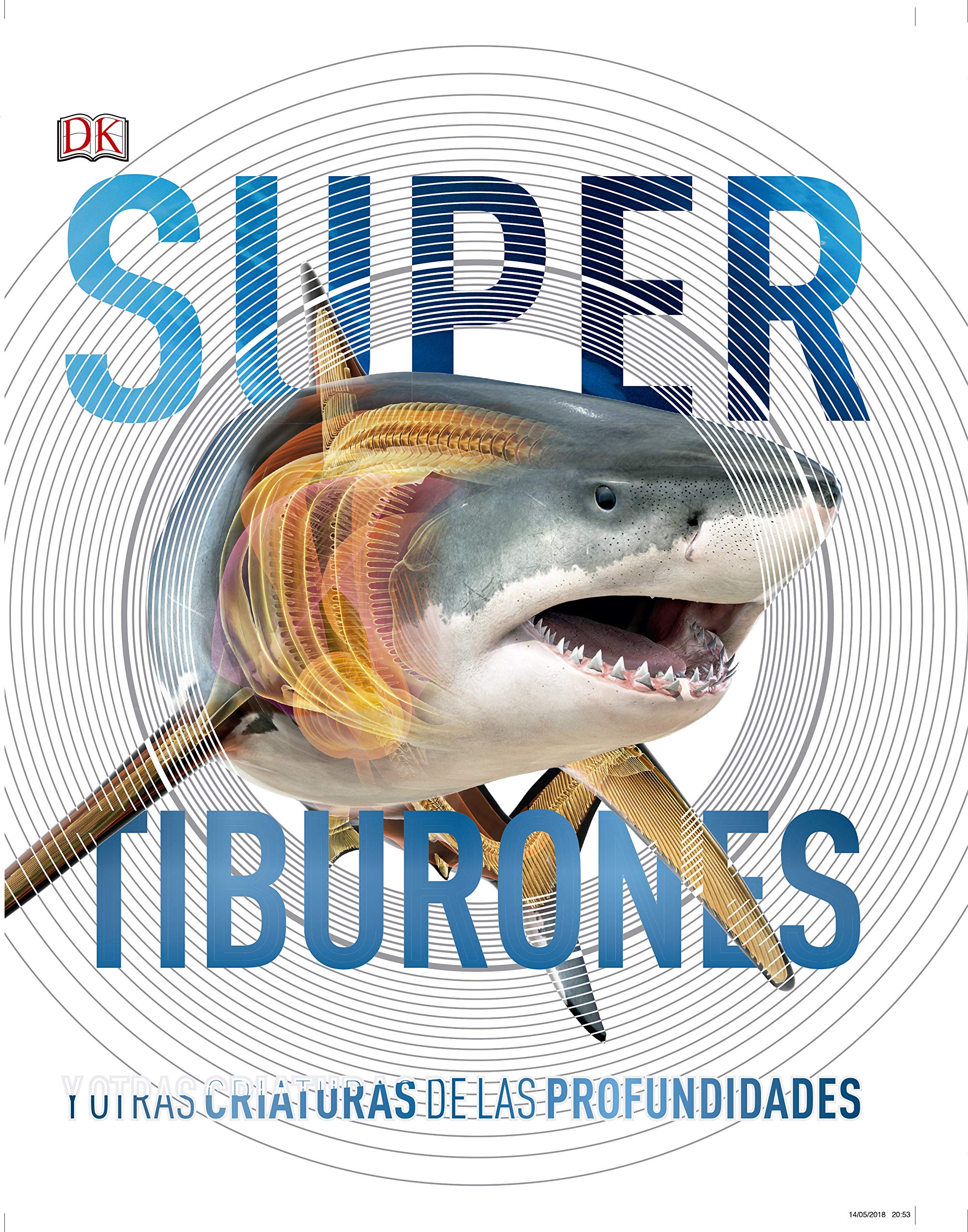 Tiburones y otras criaturas de las profundidades (Enciclopedia visual juvenil) Social Sciences