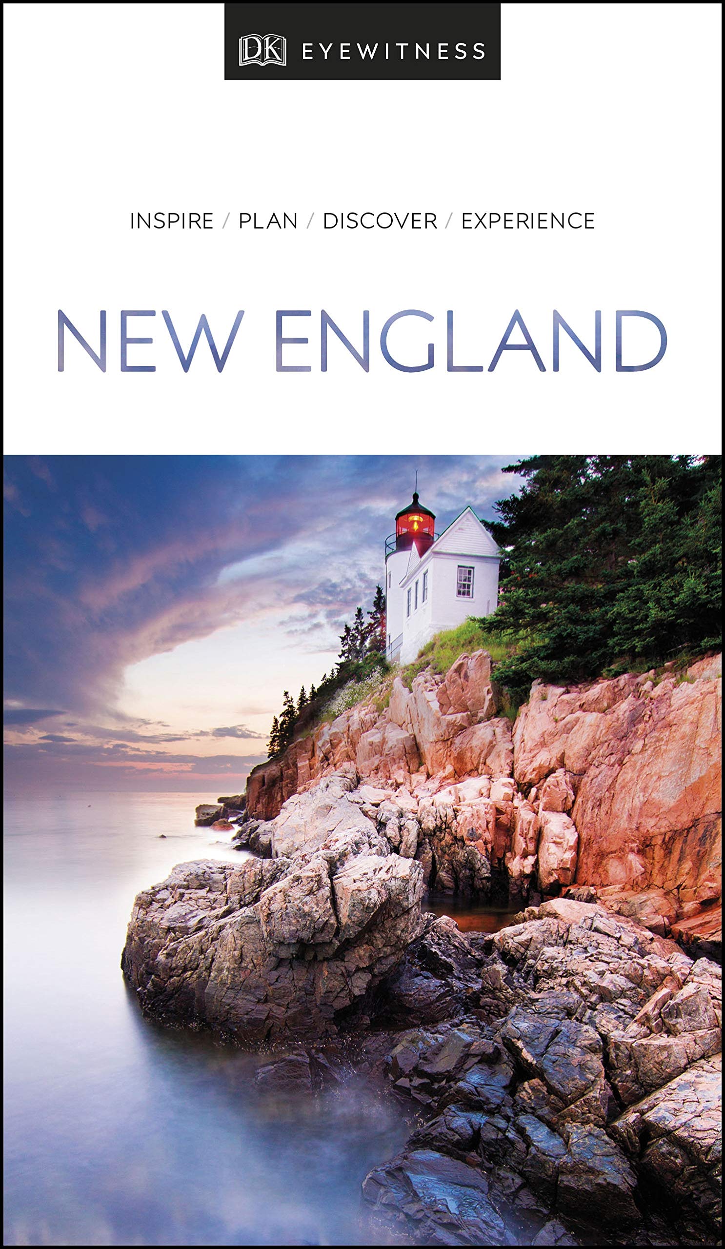 DK New England: Inspire / Plan / Discover / Experience (Travel Guide) Leisure, Home & Garden