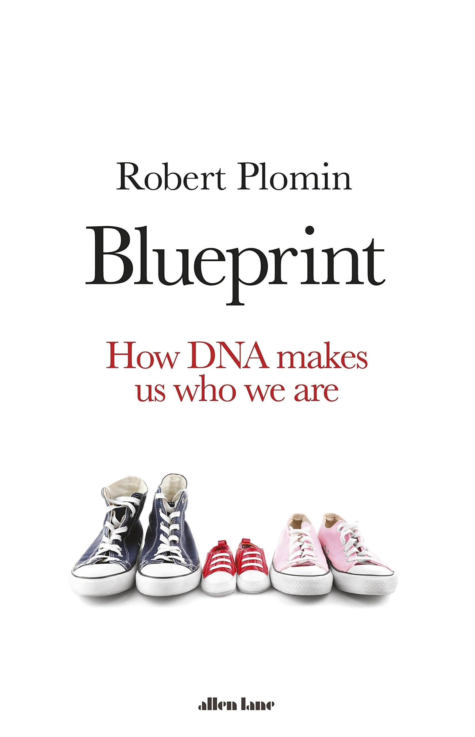 Product Image: Blueprint: How DNA Makes Us Who We Are