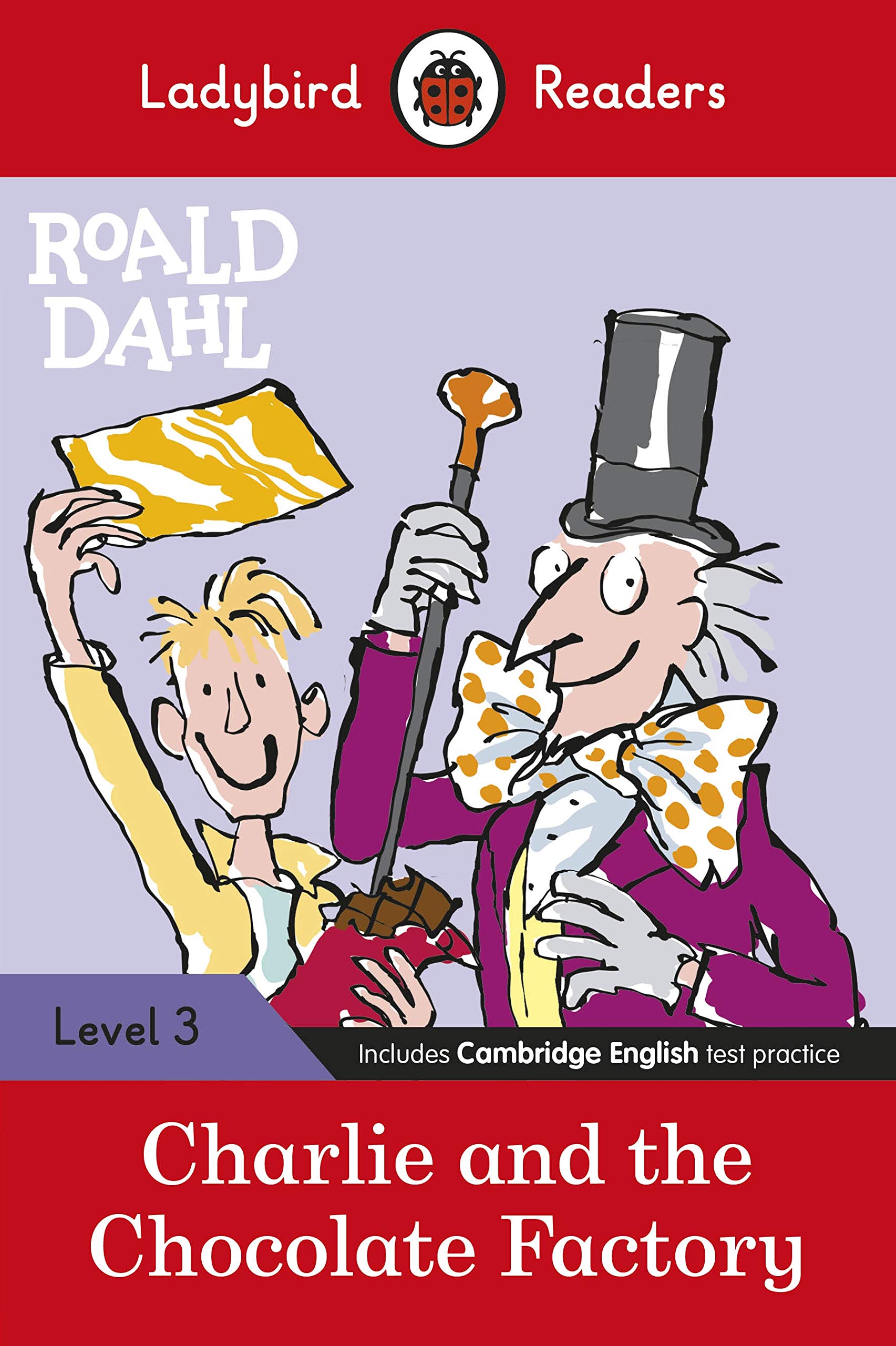 Ladybird Readers Level 3 - Roald Dahl - Charlie and the Chocolate Factory (ELT Graded Reader) Foreign Languages ​​& Dictionaries
