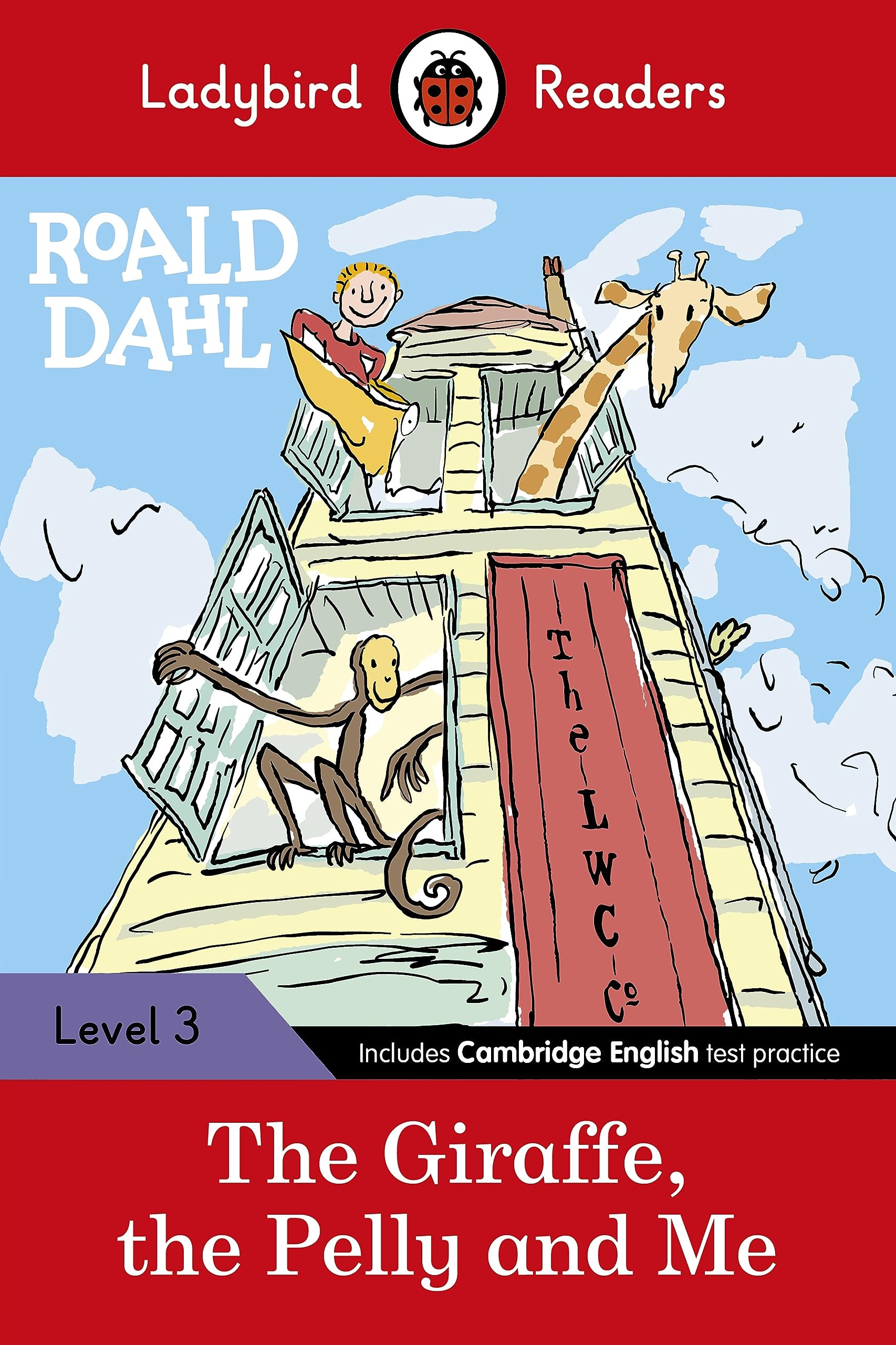 Ladybird Readers Level 3 - Roald Dahl - The Giraffe, the Pelly and Me (ELT Graded Reader) Foreign Languages ​​& Dictionaries