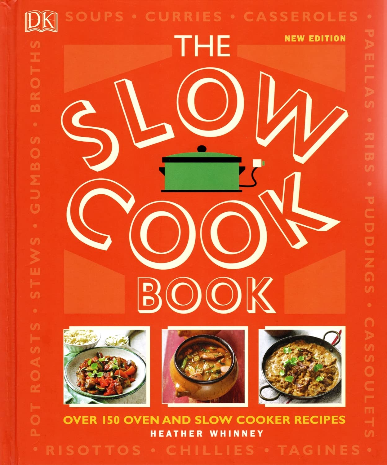 Heather Whinney : The Slow Cookbook: Over 150 Oven and Slo Books