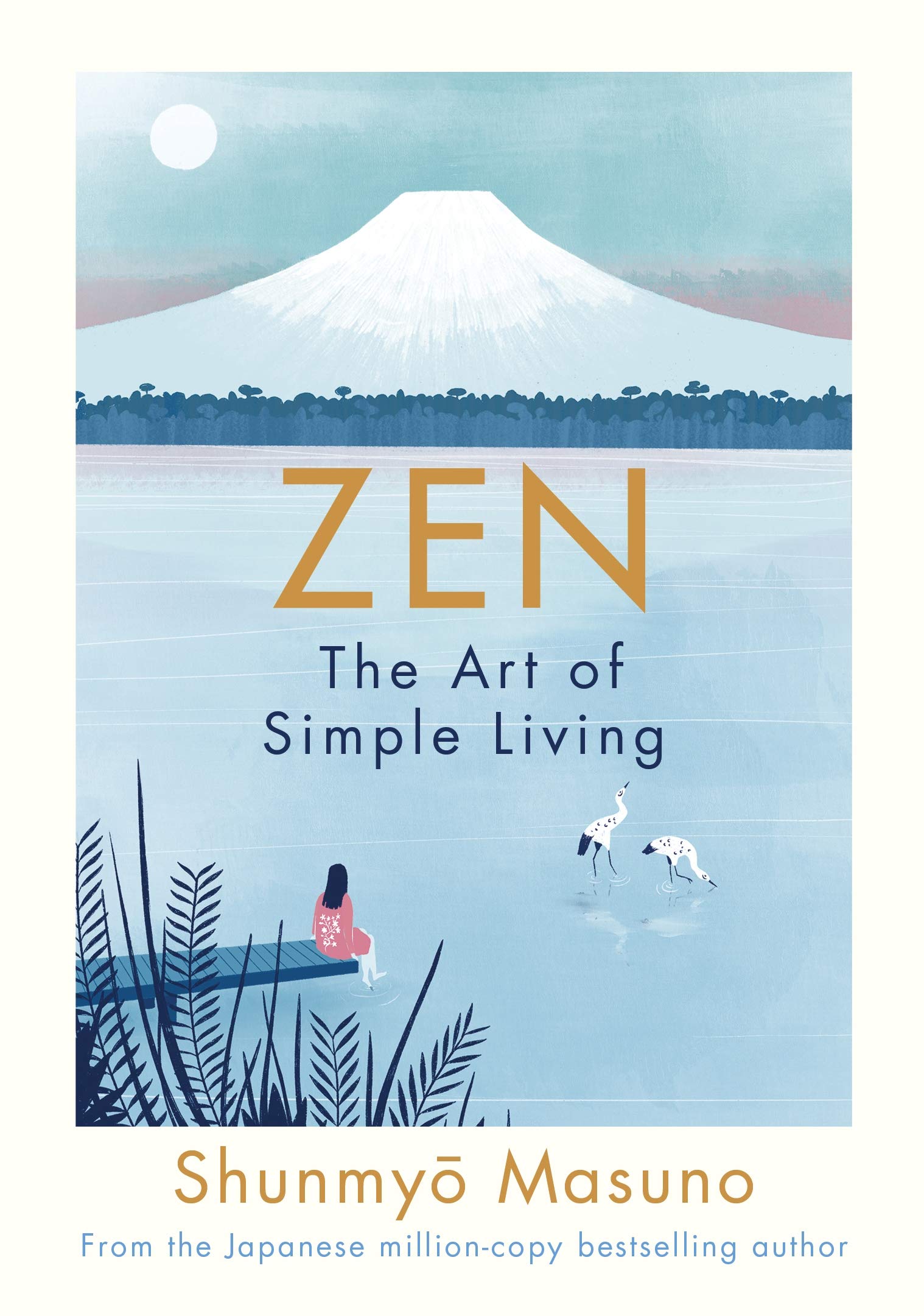 Zen: The Art of Simple Living Philosophy