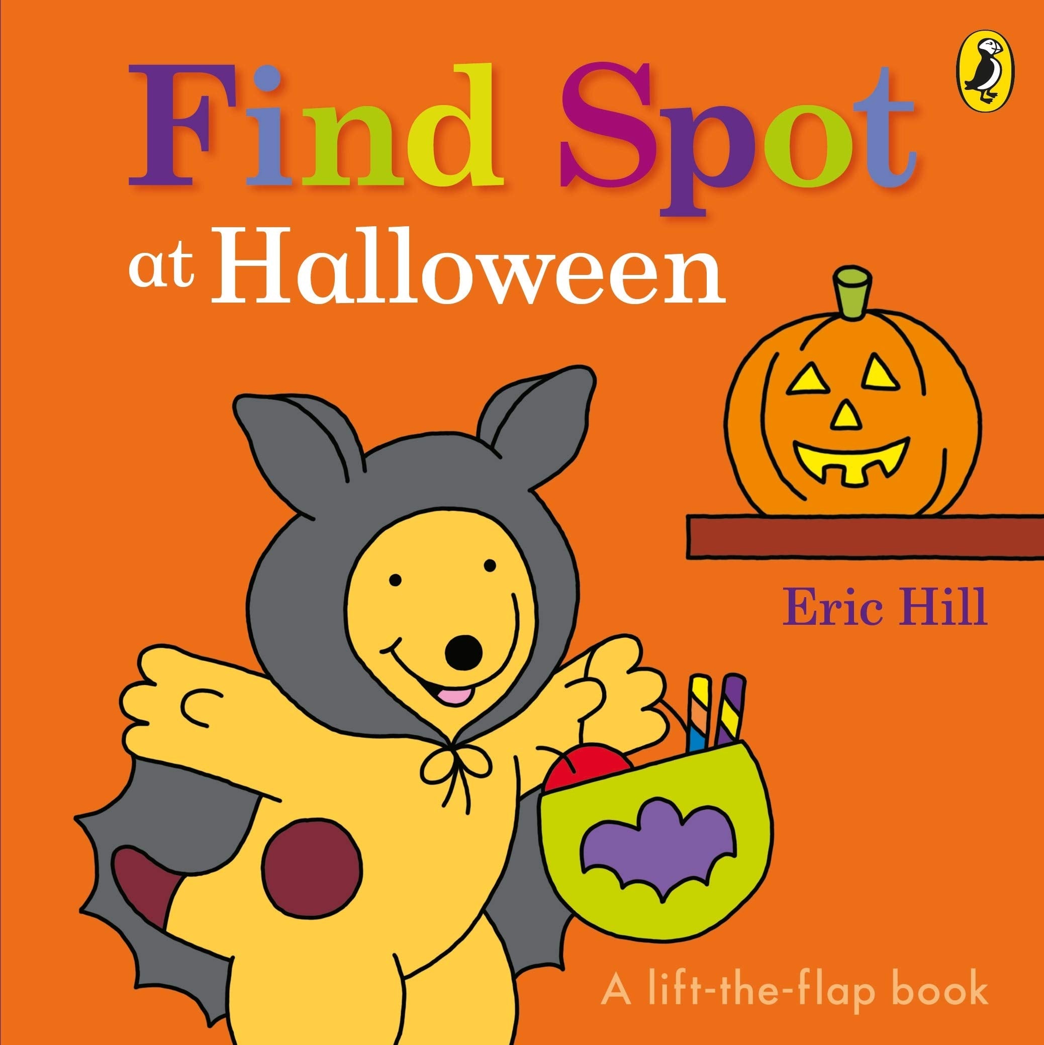 Find Spot at Halloween: A Lift-the-Flap Story Parents & Children