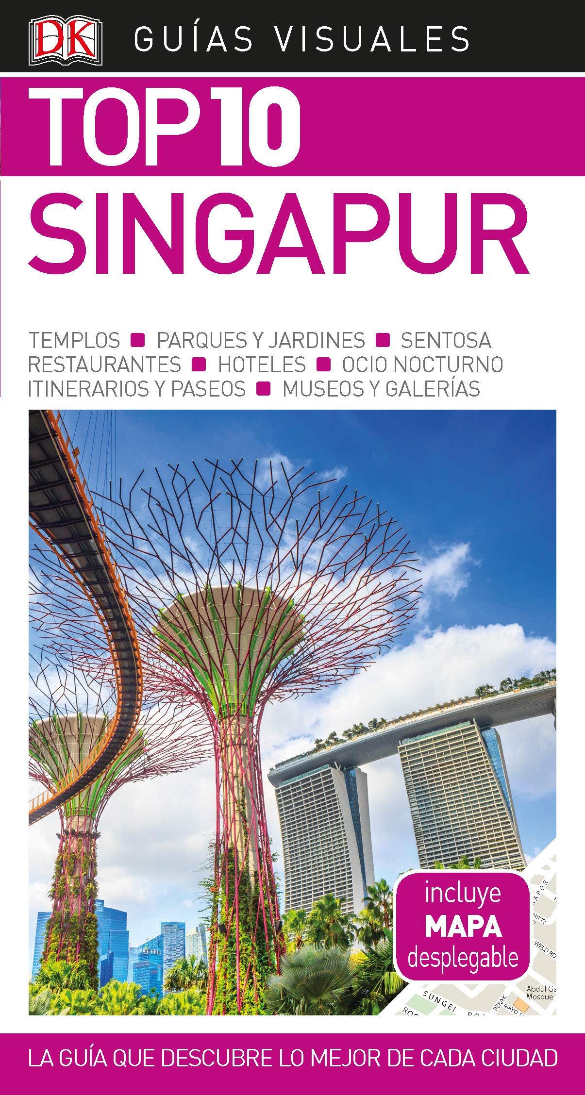 Singapur (Guías Visuales TOP 10): La guía que descubre lo mejor de cada ciudad (Guías de viaje) Leisure, Home & Garden