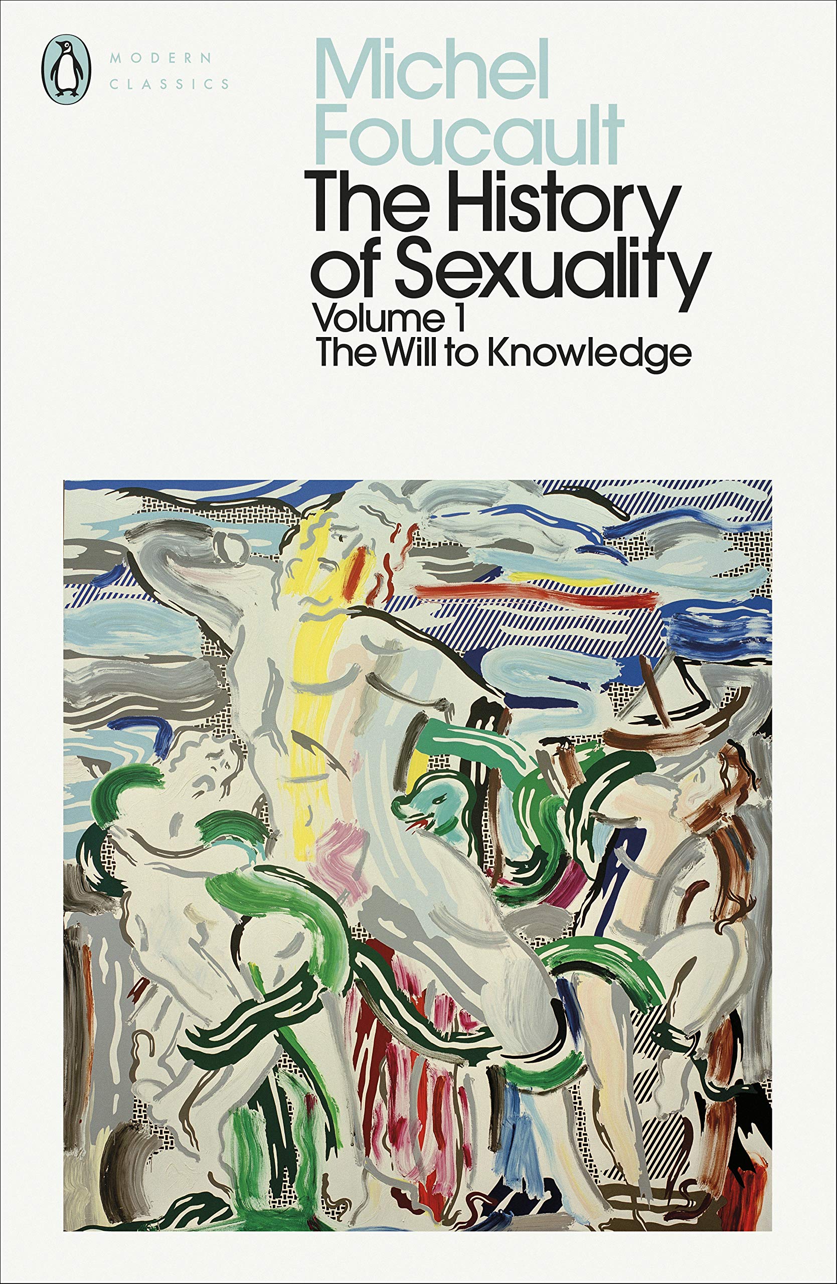 The History of Sexuality: 1: The Will to Knowledge (Penguin Modern Classics) Philosophy