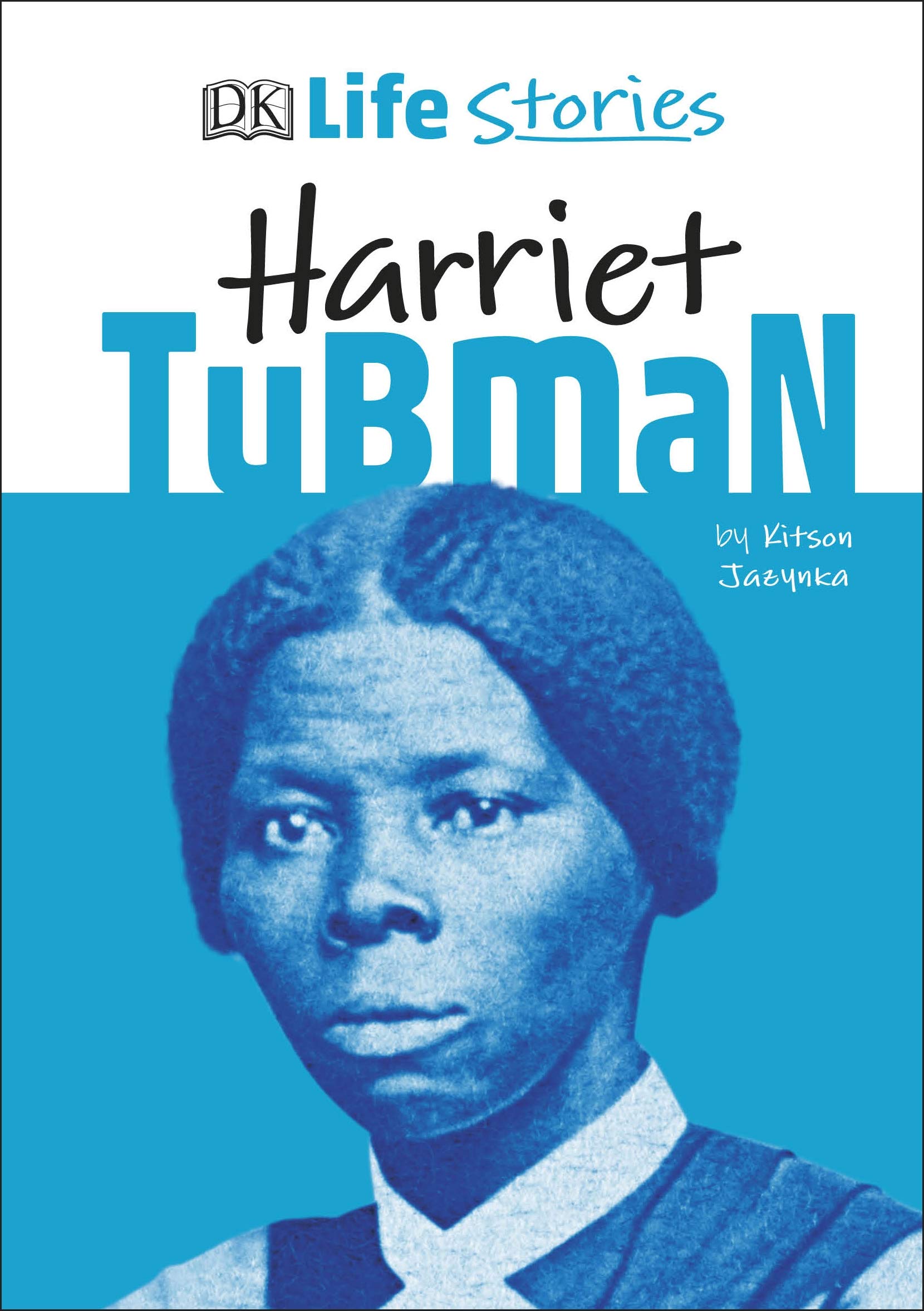 DK Life Stories Harriet Tubman Inspiring women
