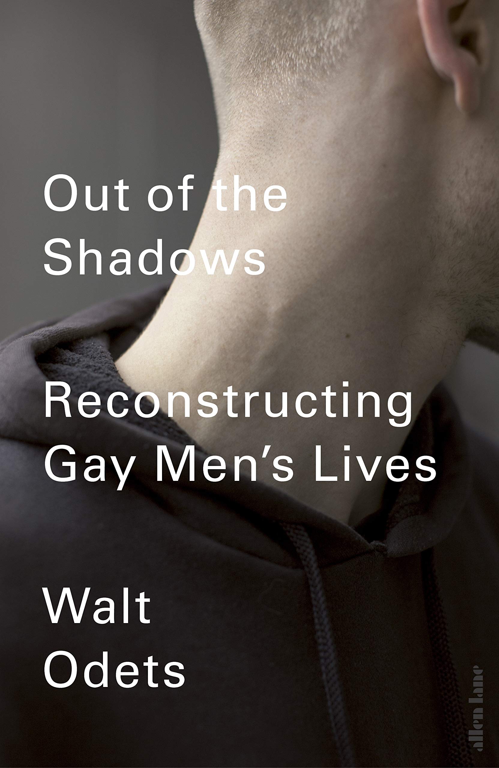Out of the Shadows: Reimagining Gay Men’s Lives Books