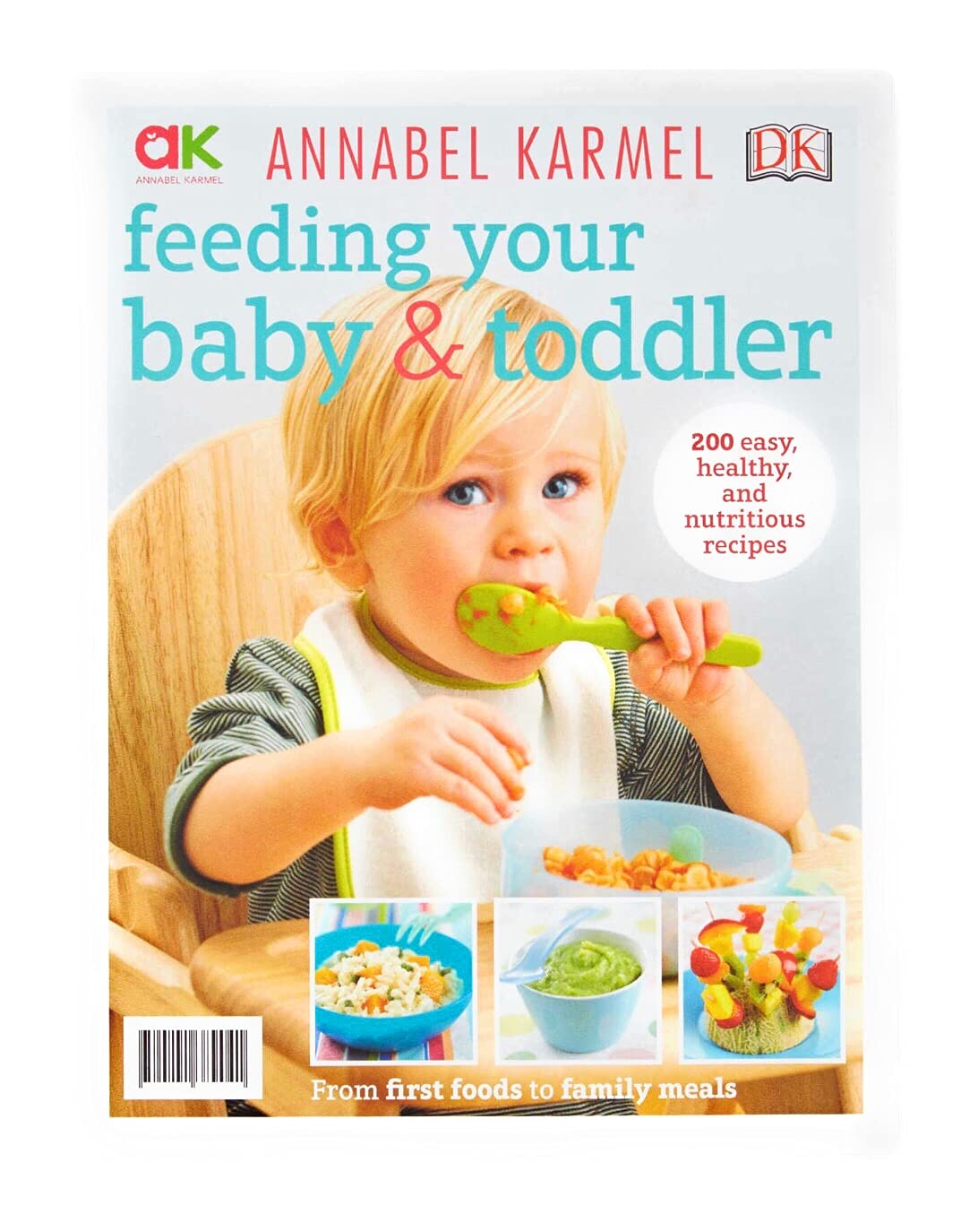 "Feeding your baby & toddler. From first food to family meals 200 easy, healthy, " Books