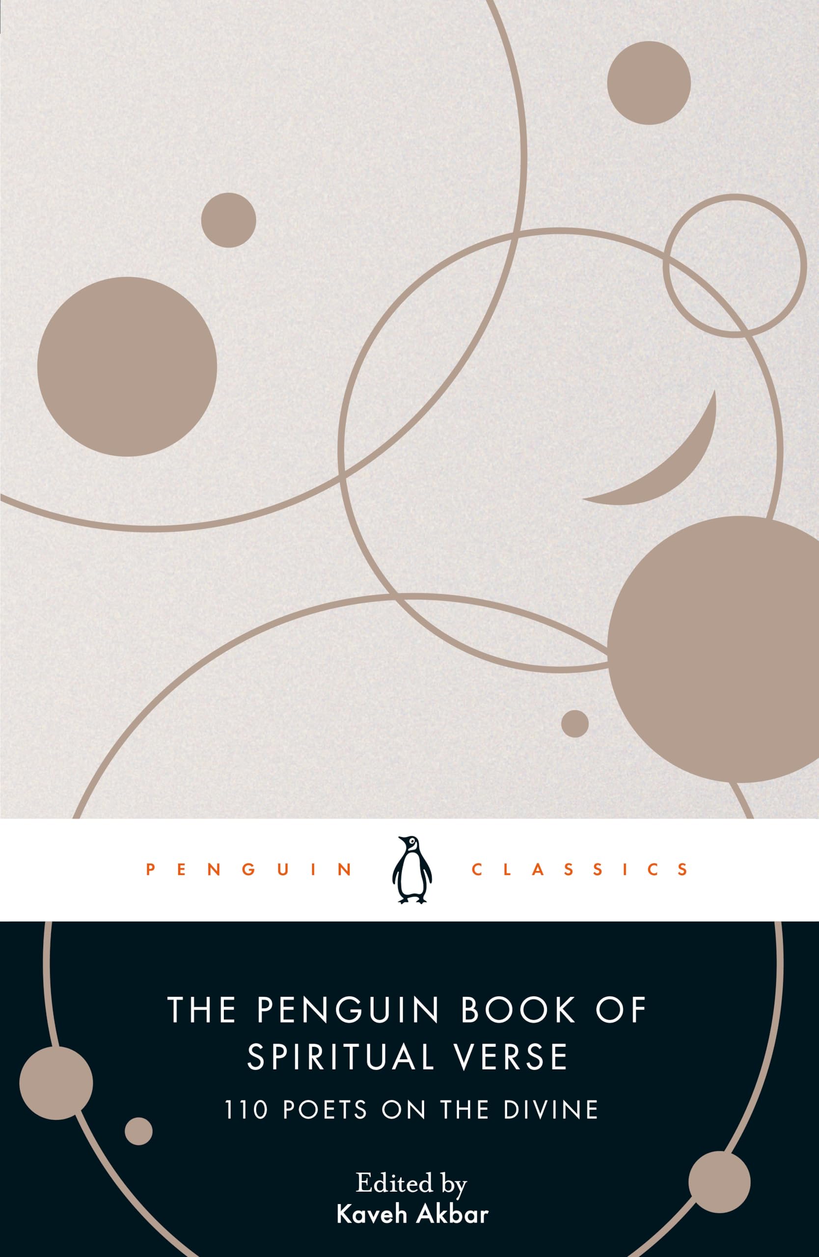 The Penguin Book of Spiritual Verse: 110 Poets on the Divine (Penguin Classics) Poetry