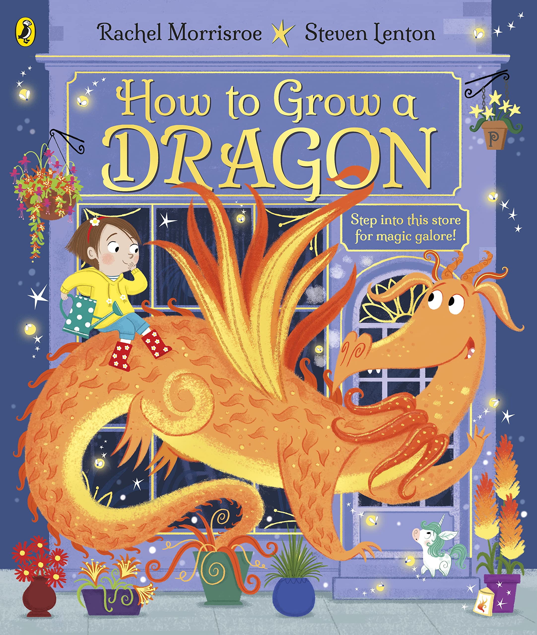 How to Grow a Dragon: A magical picture story book for 4-6 year olds from the children's adventure series Non-fiction