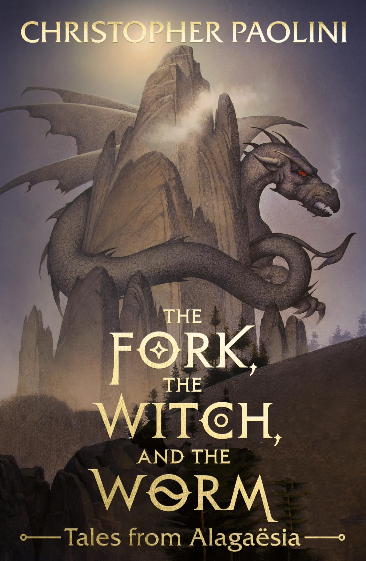The Fork, the Witch, and the Worm: Tales from Alagaësia Volume 1: Eragon (The Inheritance Cycle) Novels & Short Stories