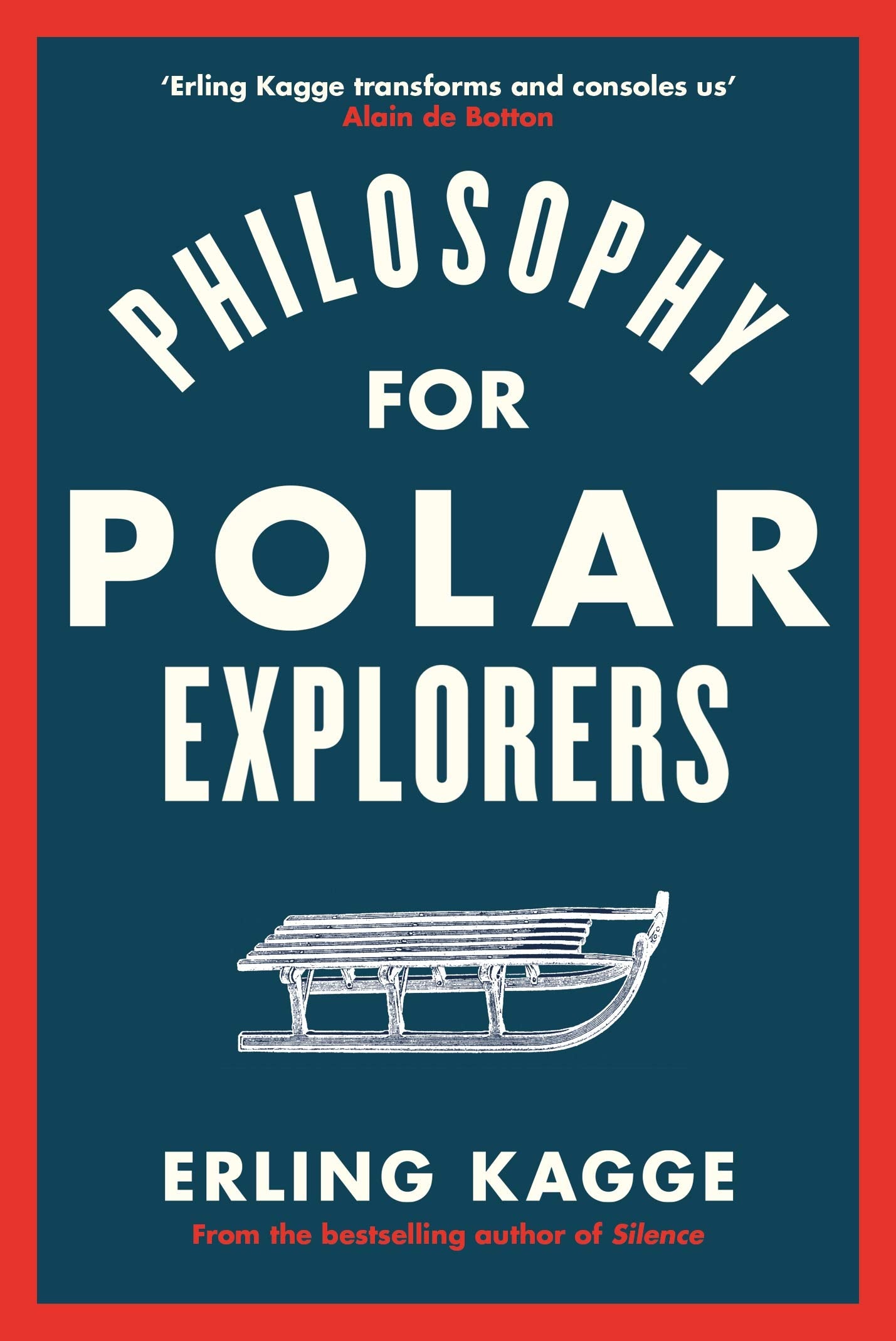 Philosophy for Polar Explorers Politics & Society Books