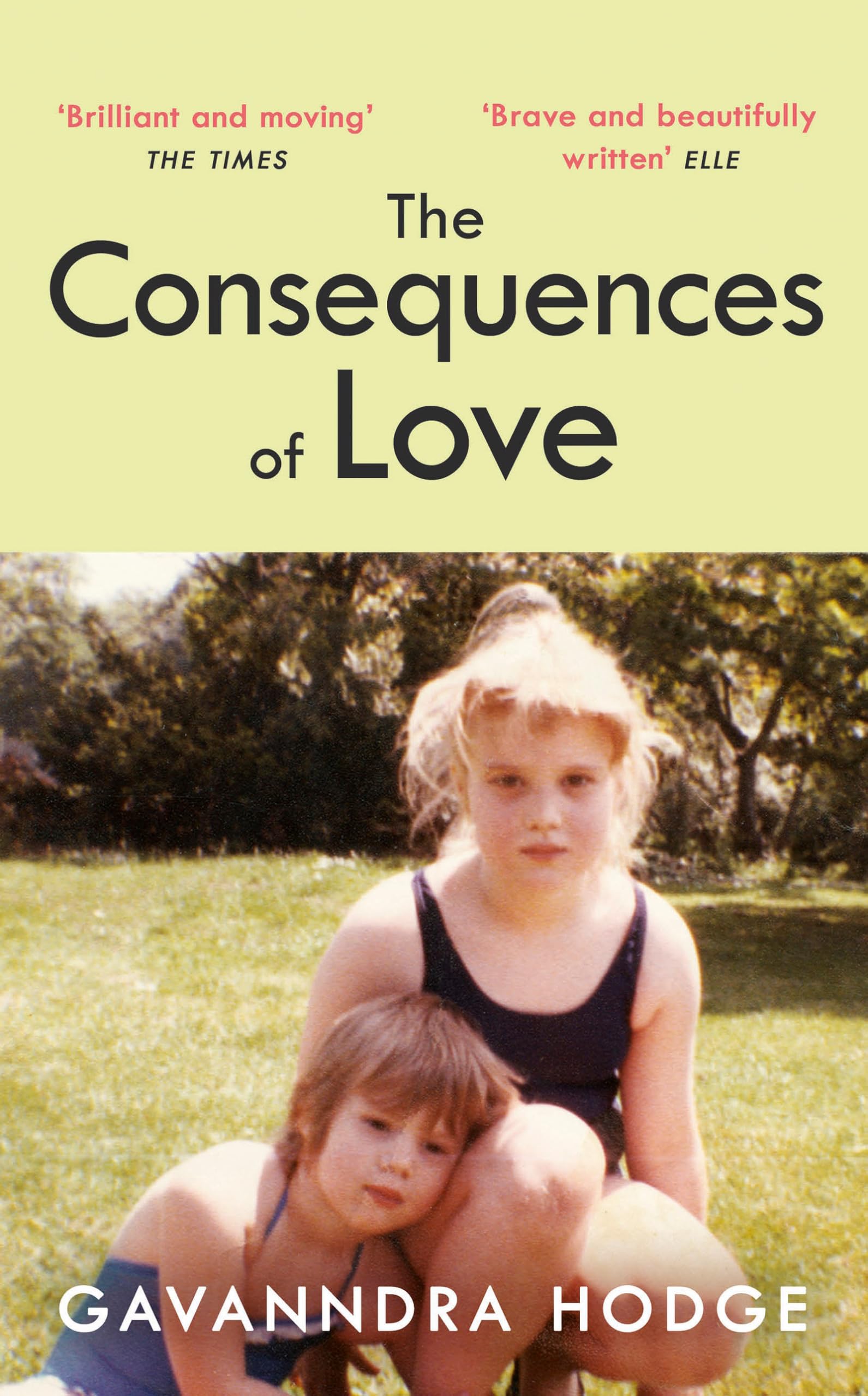 Hodge, G: The Consequences of Love Medicine