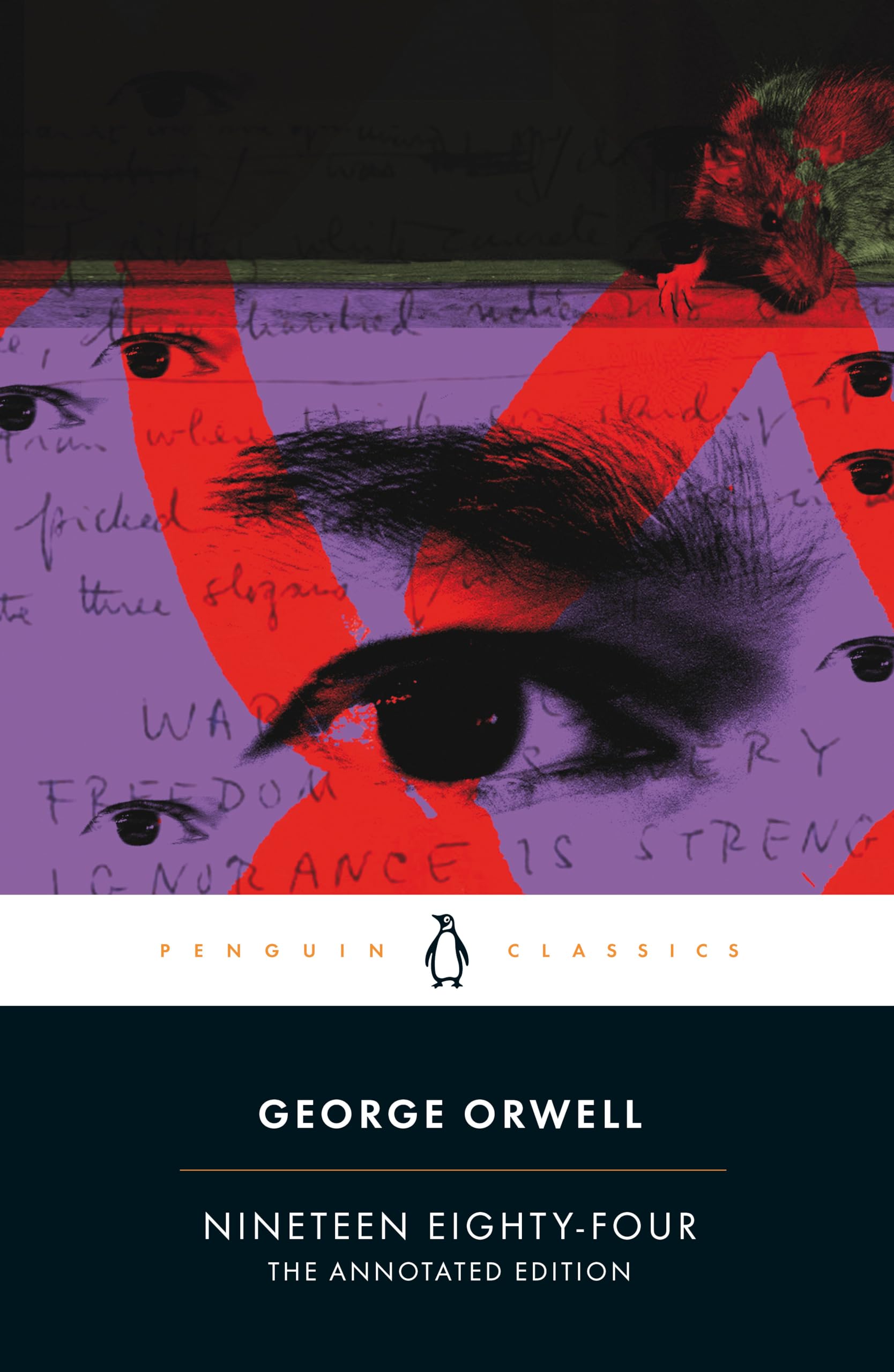Nineteen Eighty-Four: The Annotated Edition (Penguin modern classics) Classics
