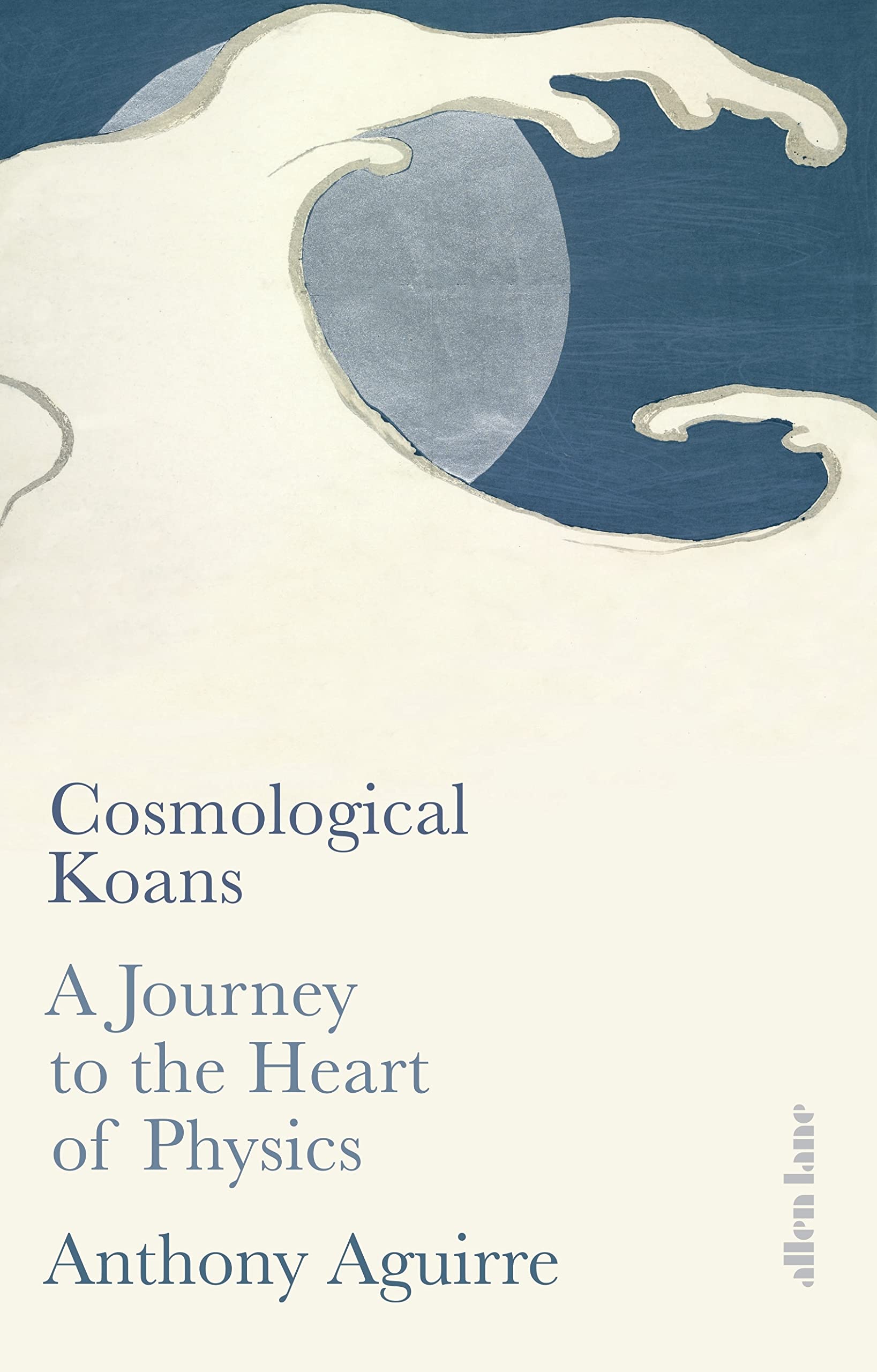 Cosmological Koans: A Journey to the Heart of Physics Film, Art & Culture