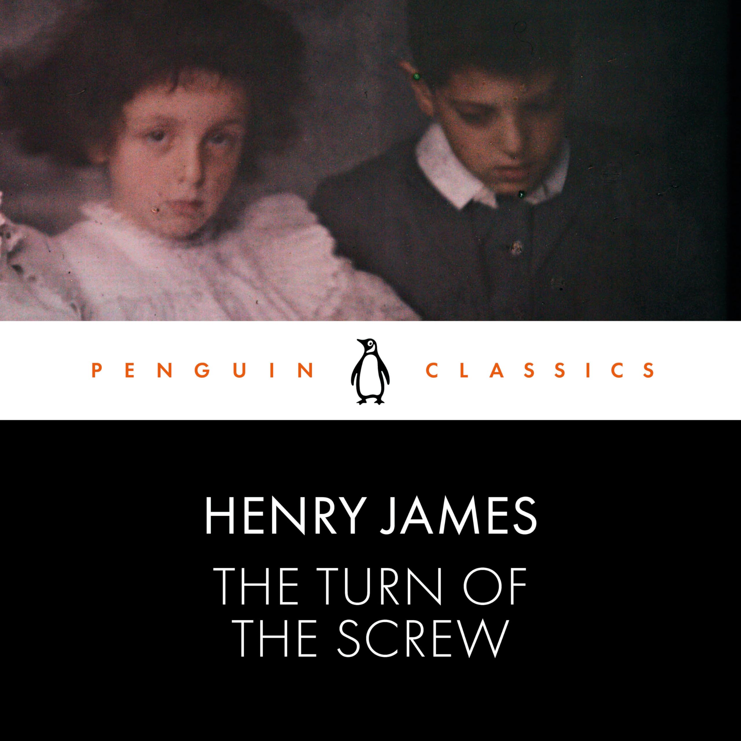 The Turn of the Screw: Penguin Classics Classics