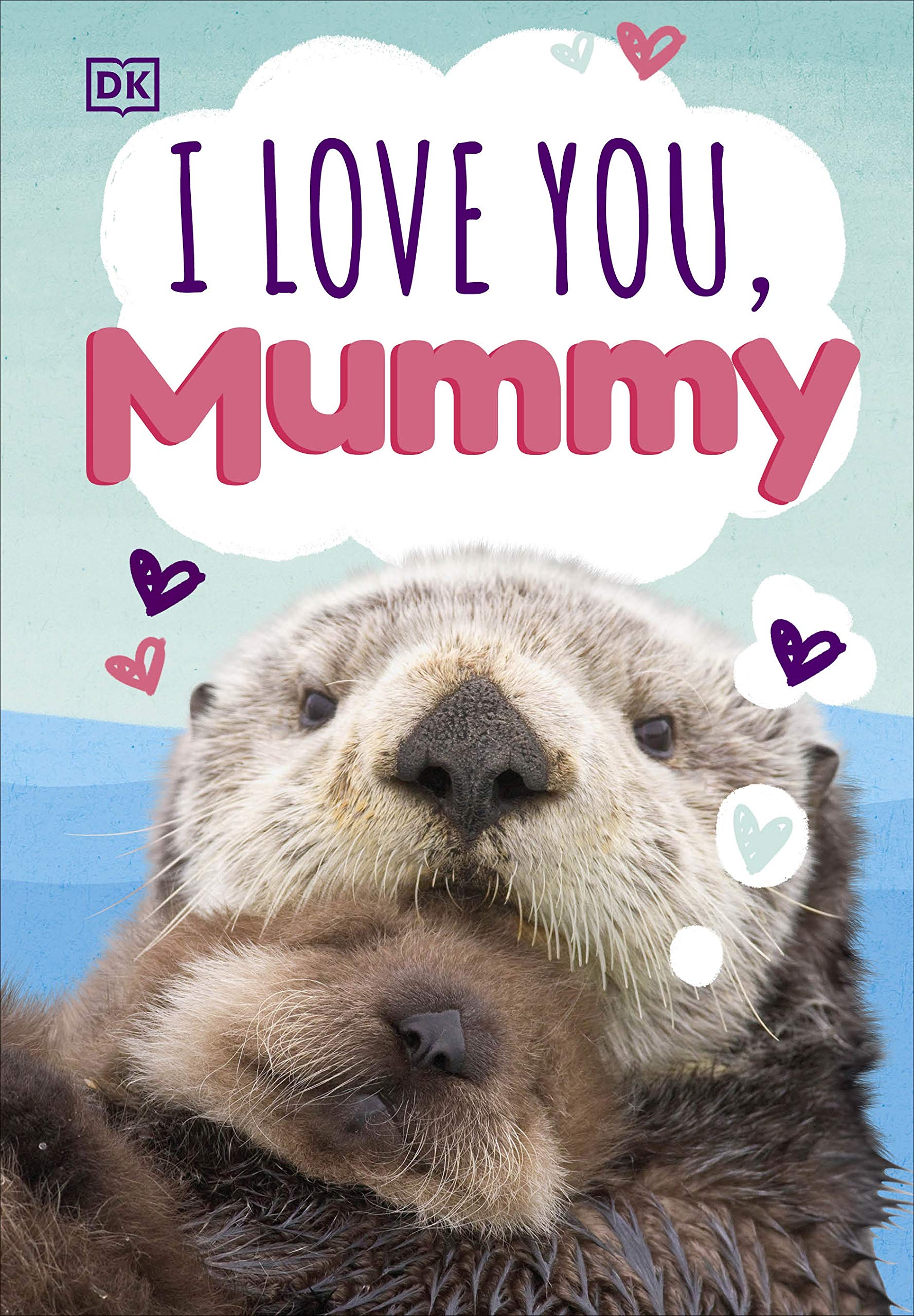 I Love You, Mummy Parents & Children