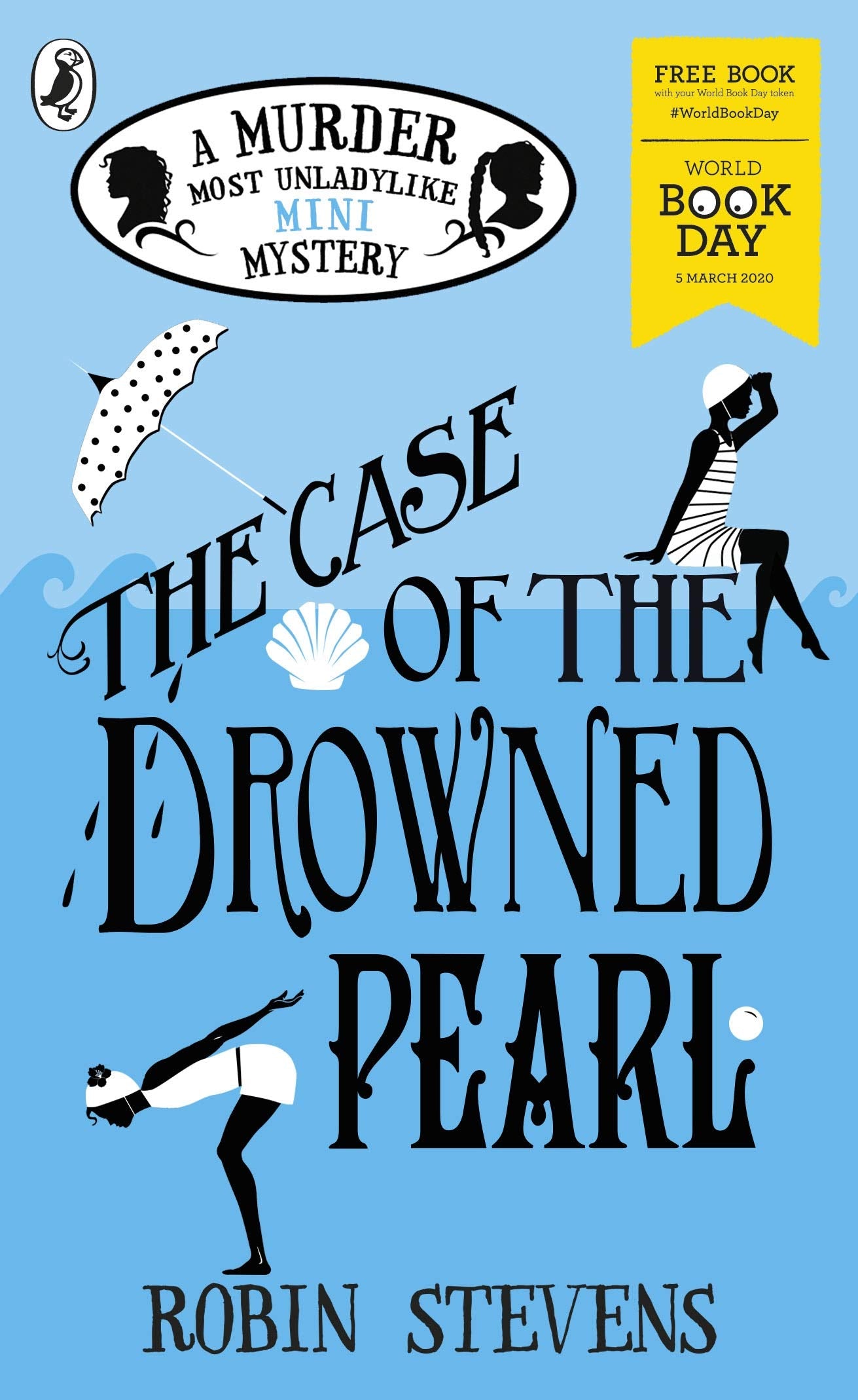The Case of the Drowned Pearl: World Book Day 2020 (A Murder Most Unladylike Mini Mystery) Non-fiction
