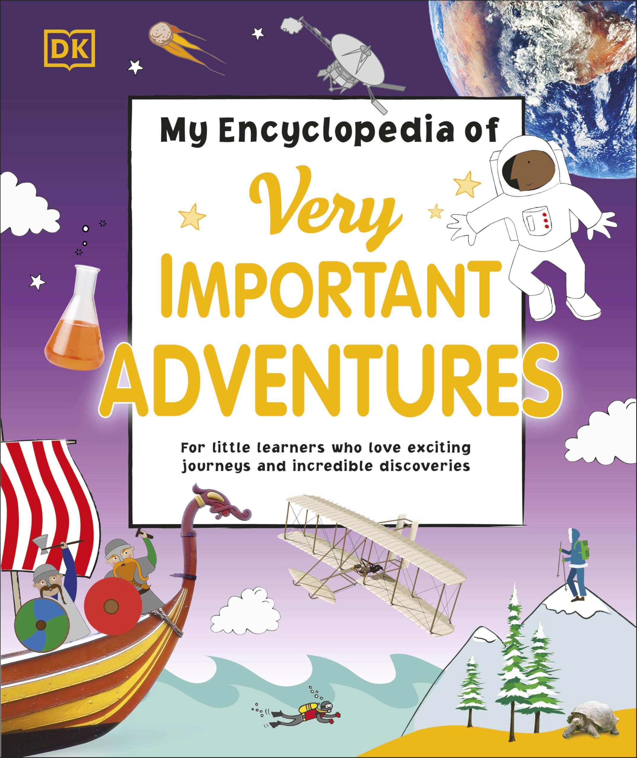 My Encyclopedia of Very Important Adventures: For little learners who love exciting journeys and incredible discoveries (My Very Important Encyclopedias) Politics & Society Books